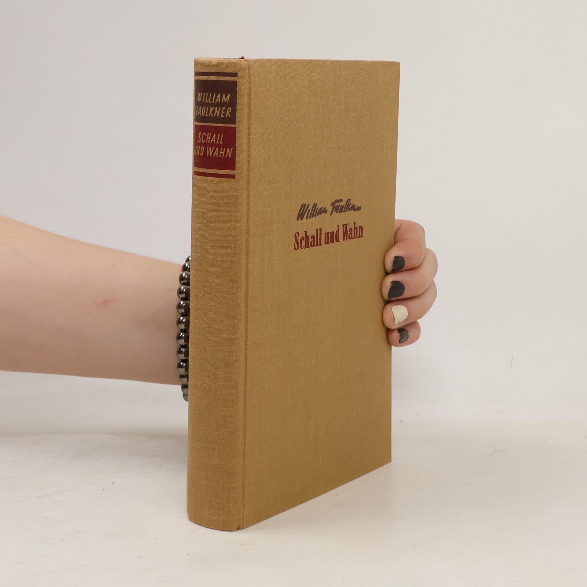 William Faulkner Schall und Wahn