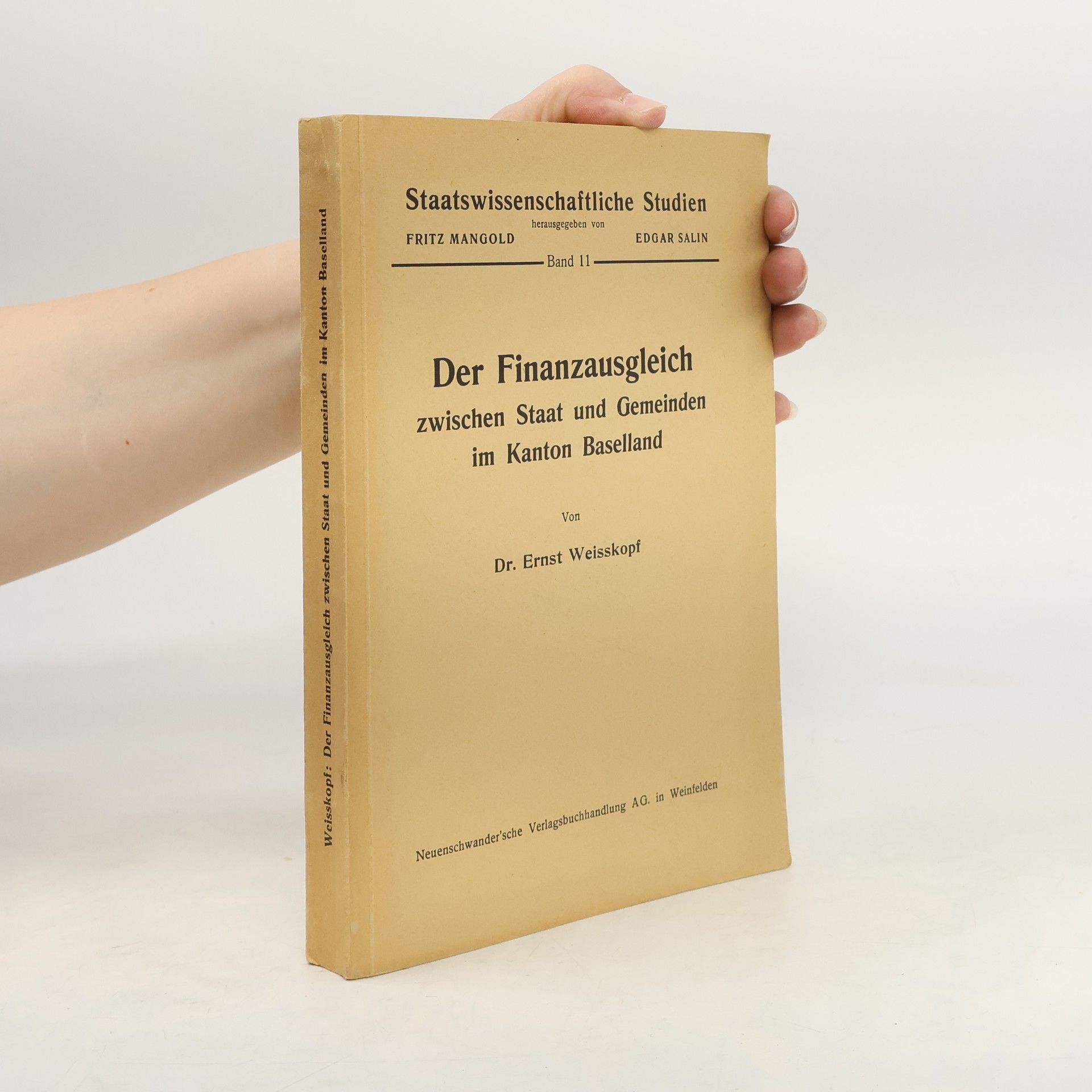 Ernst Weiskopf Der Finanzausgleich zwischen Staat und Gemeinden im Kanton Baselland