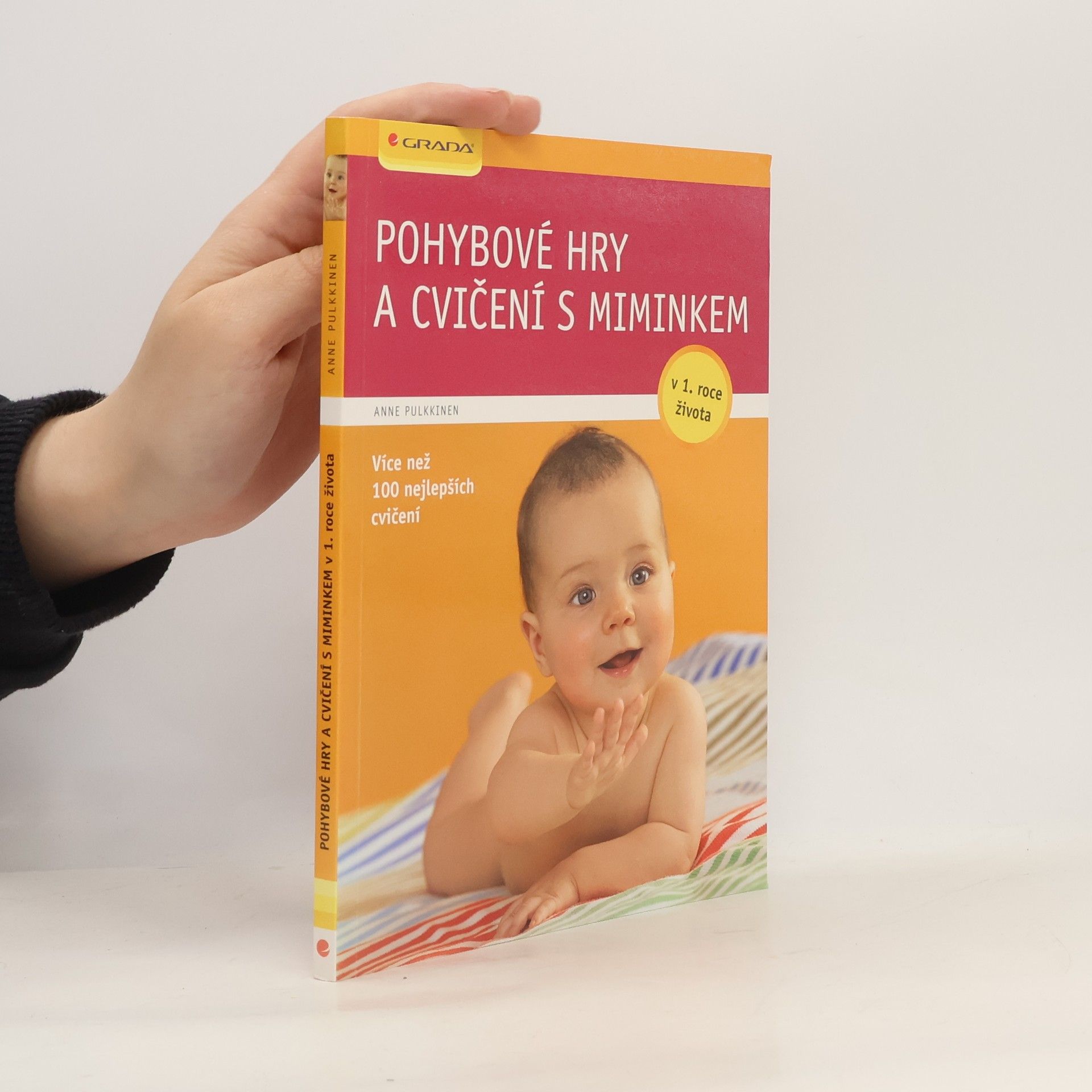 Anne Pulkkinen Pohybové hry a cvičení s miminkem v 1. roce života