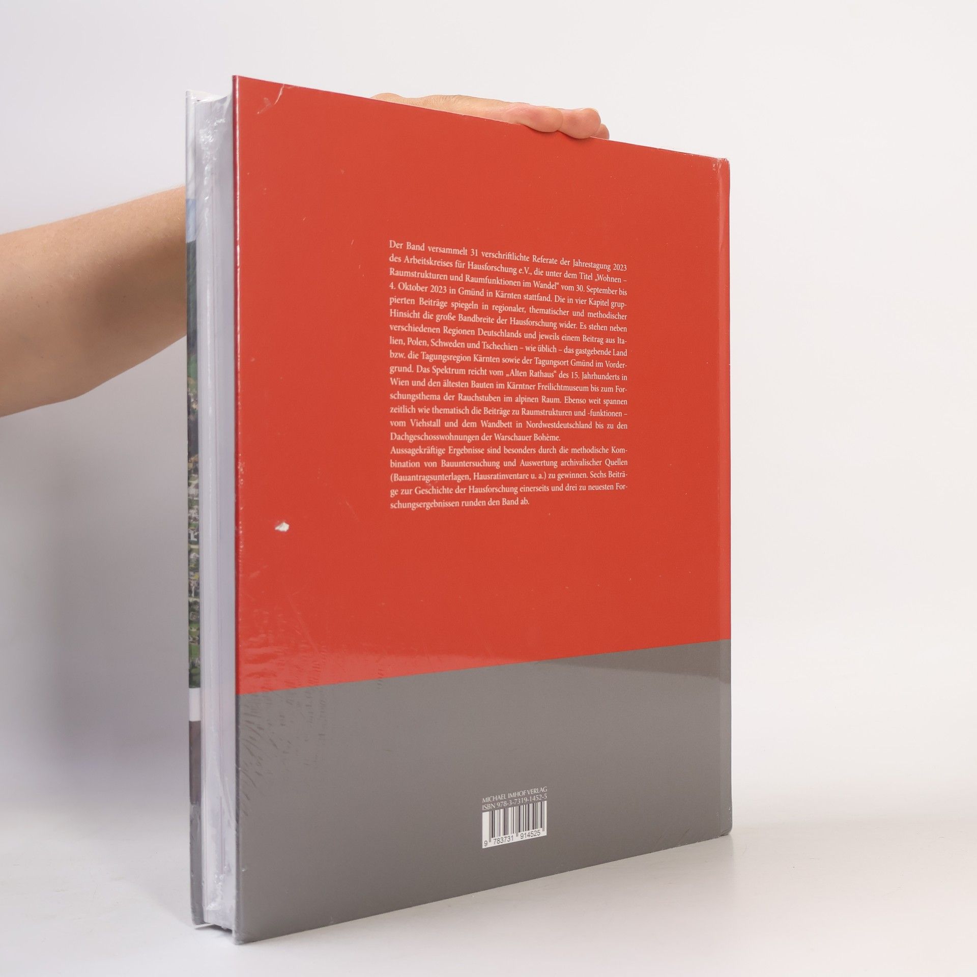 Jahrbuch für Hausforschung - 73: Wohnen – Raumstrukturen und Raumfunktionen im Wandel und die aktuelle Hausforschung in Österreich