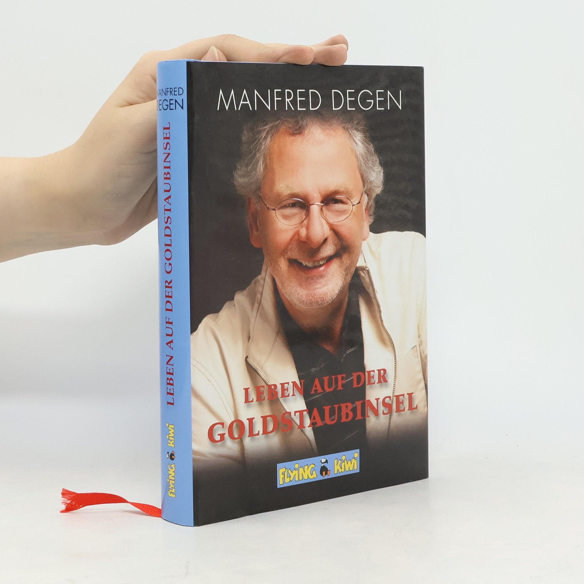 Manfred Degen Leben auf der Goldstaubinsel