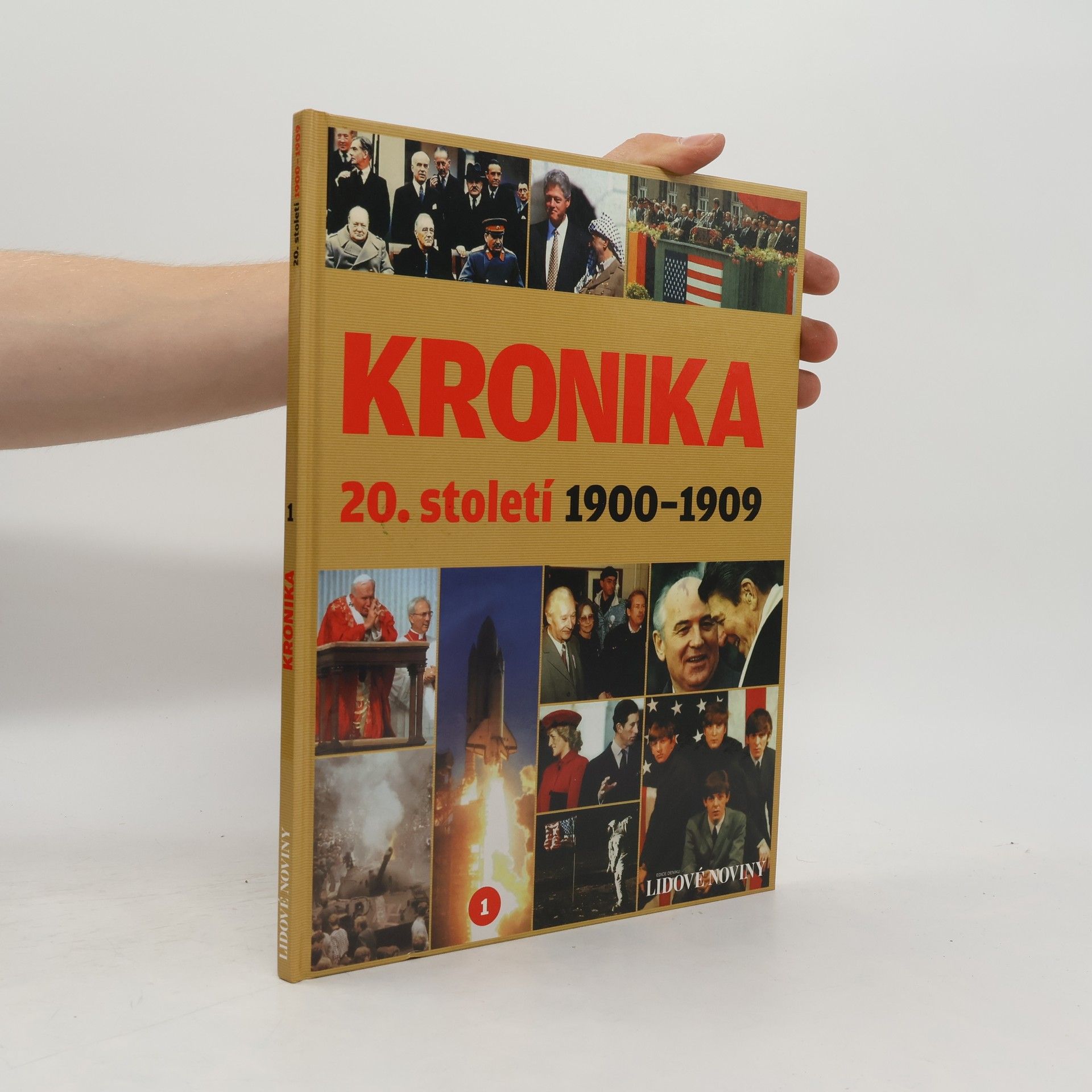Kolektiv autorů Kronika 20. století 1. 1900-1909