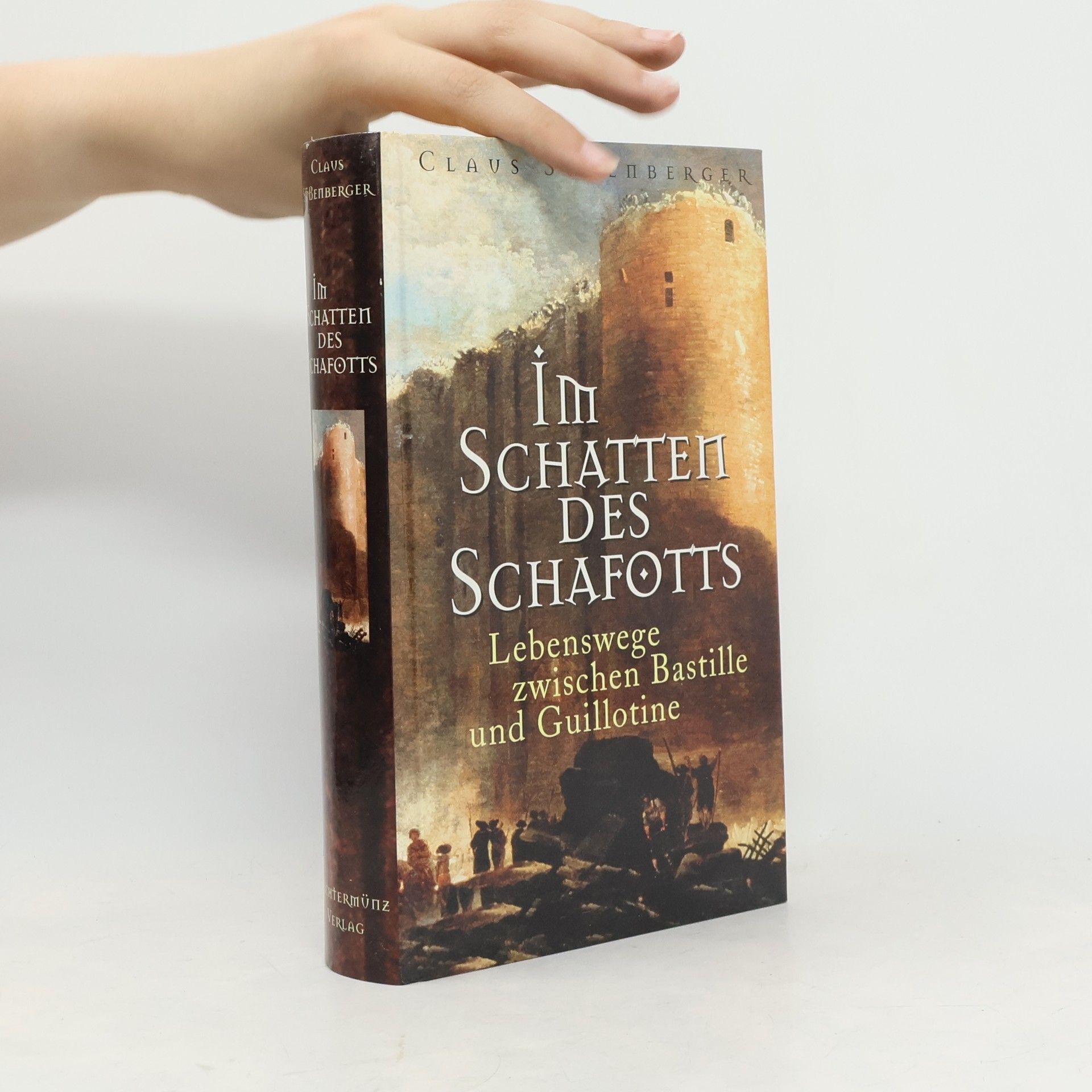 Claus Su ßenberger Im Schatten des Schafotts