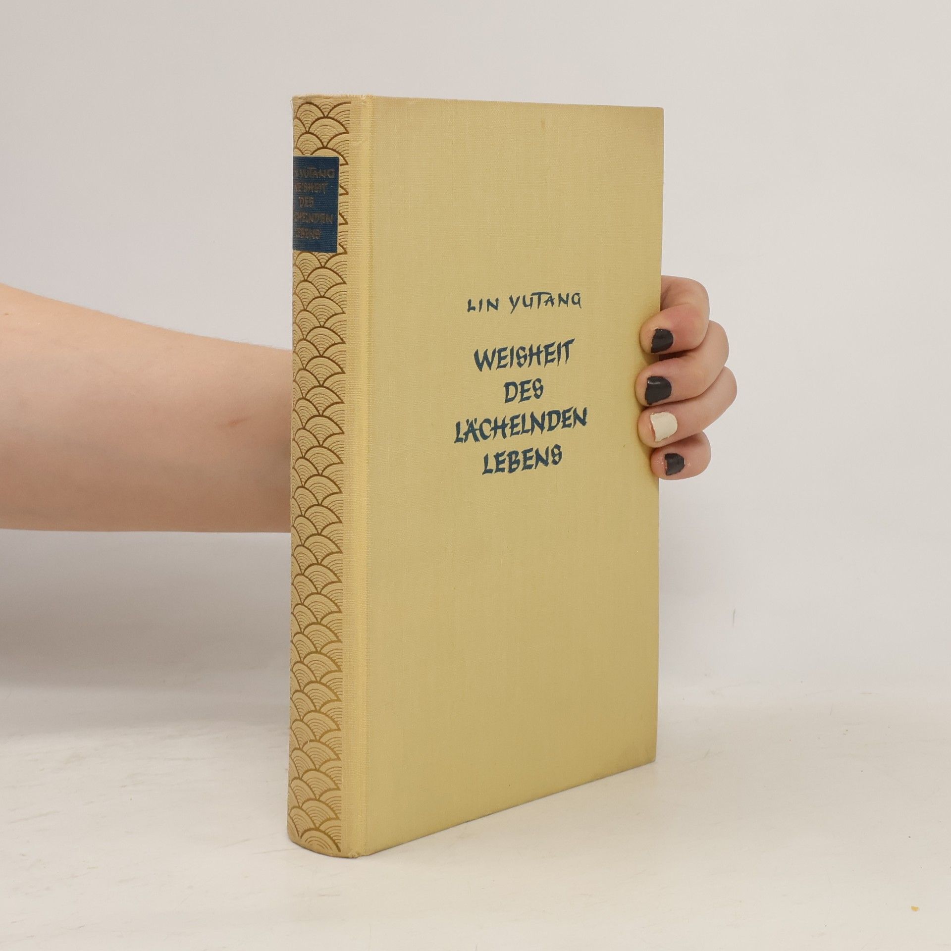 Lin Yutang Weisheit des lächelnden lebens