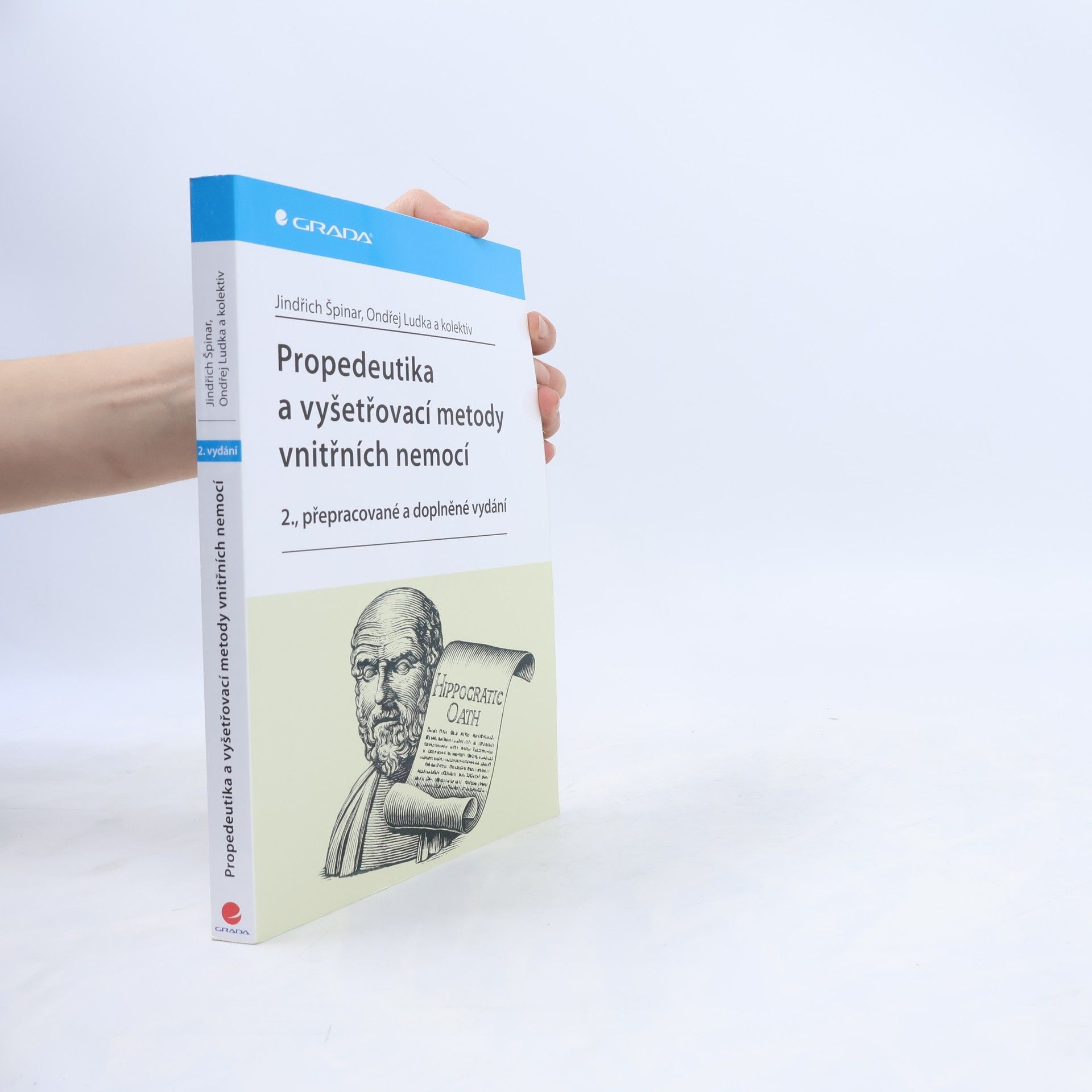 Jindřich Špinar Propedeutika a vyšetřovací metody vnitřních nemocí