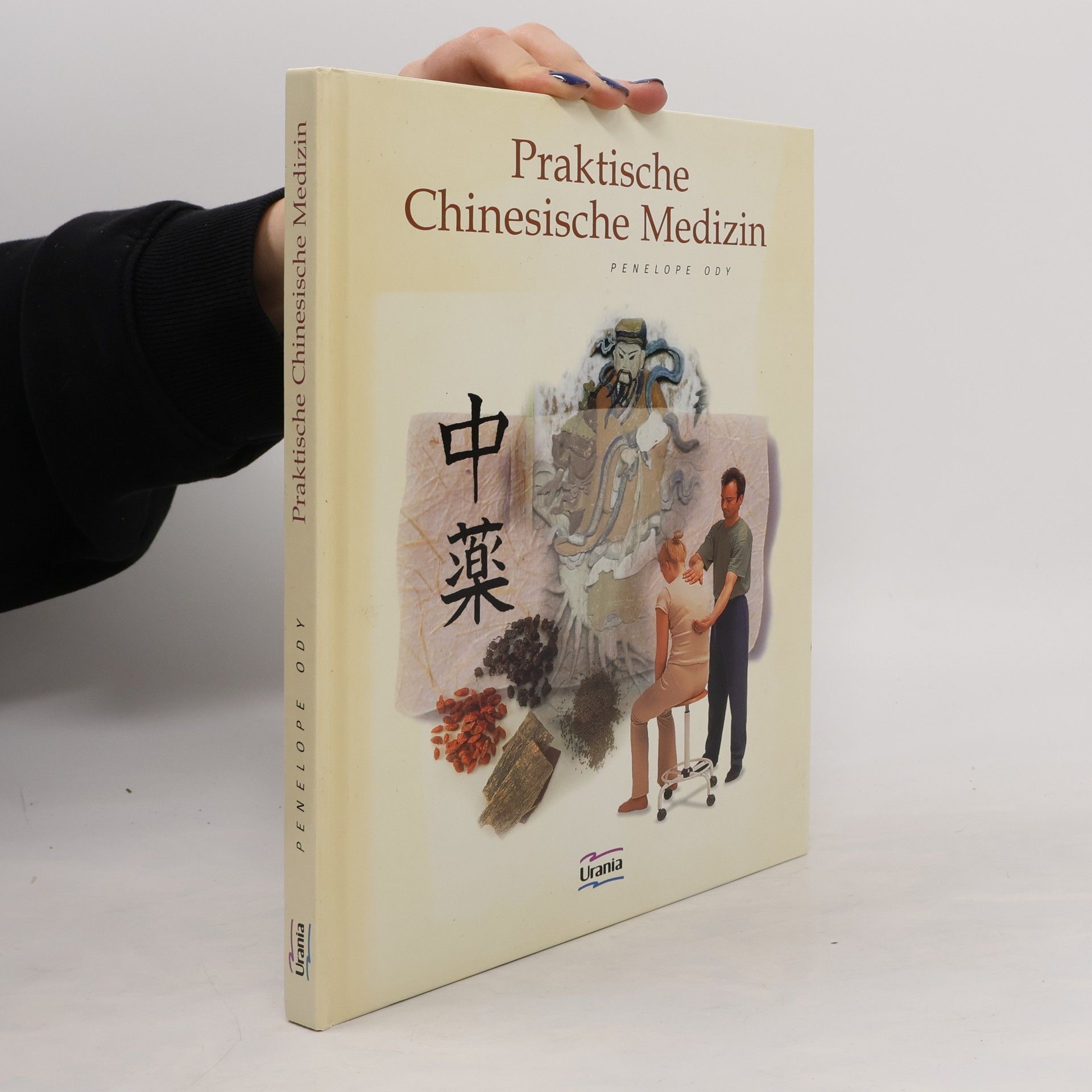 Penelope Ody Praktische Chinesische Medizin