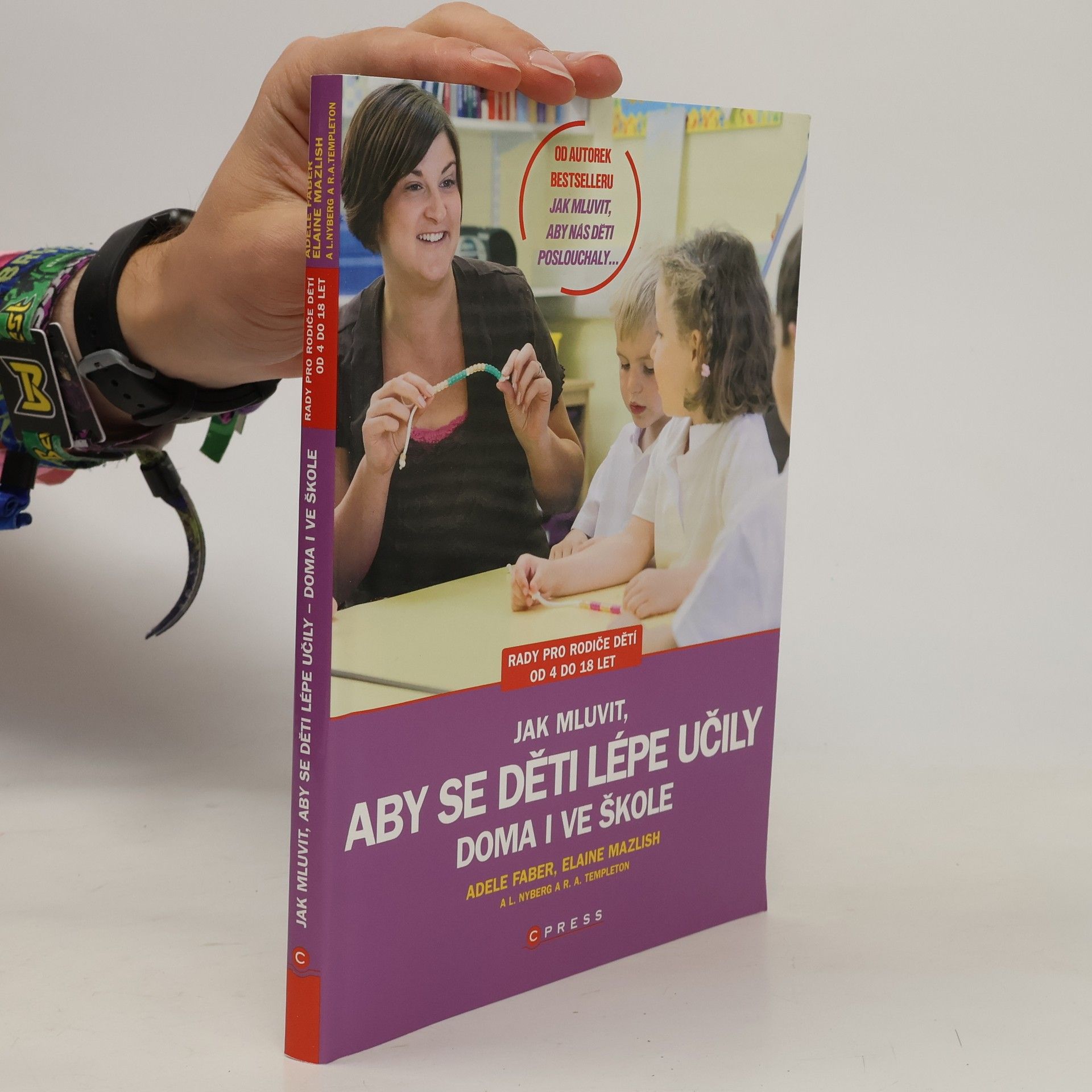 Adele Faber Jak mluvit, aby se děti lépe učily - doma i ve škole