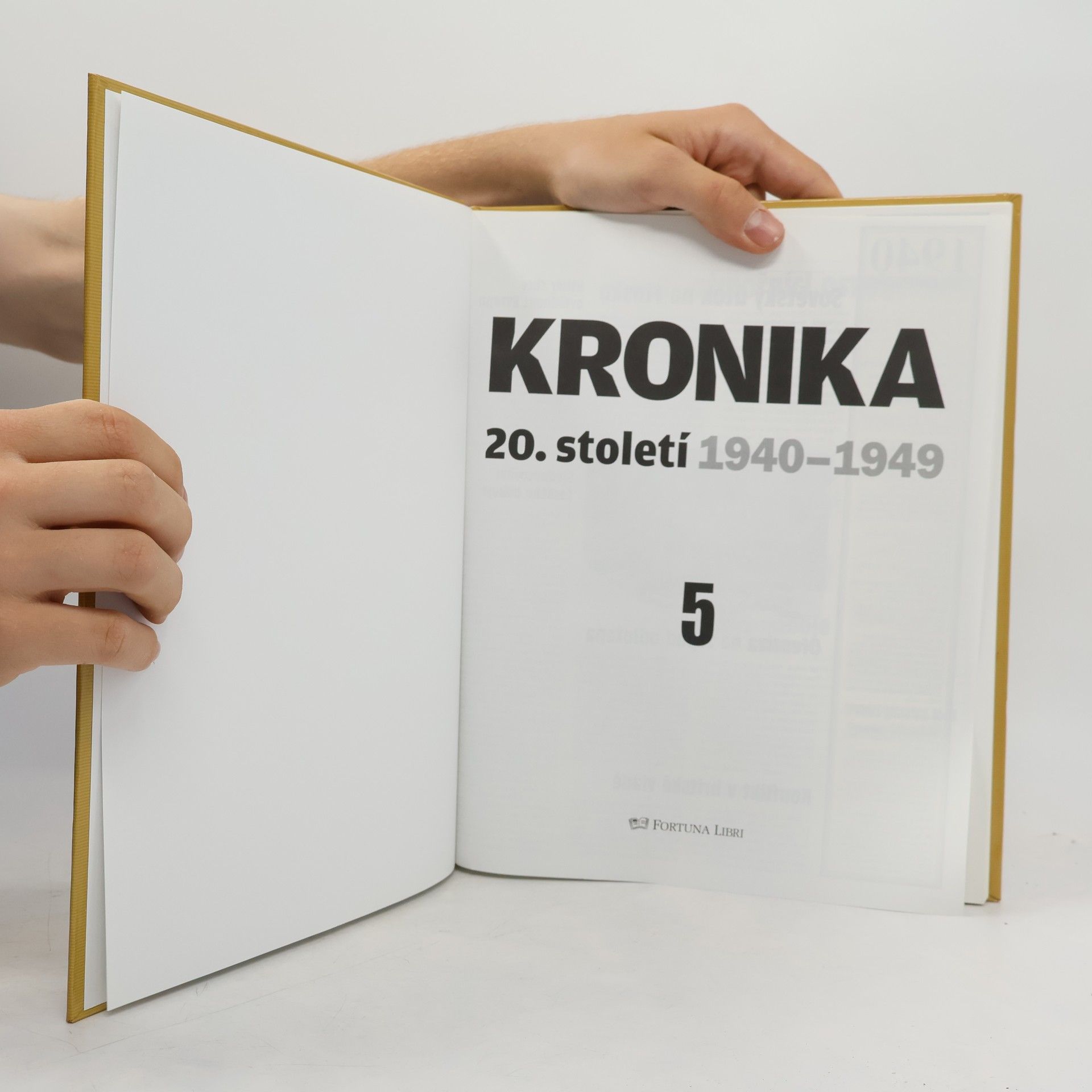 Autorenkollektiv Kronika 20. století 5. 1940-1949
