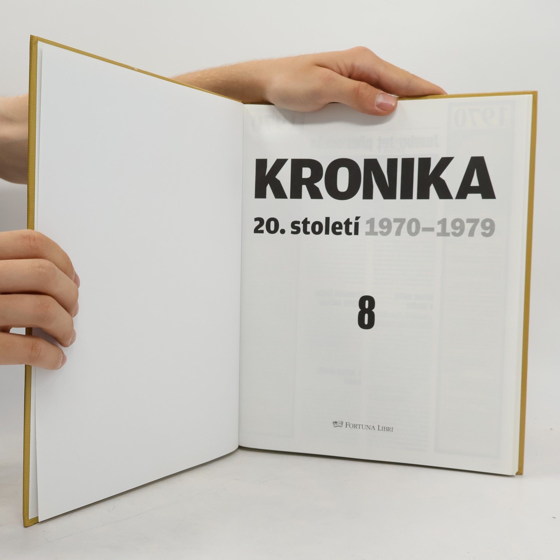 Autorenkollektiv Kronika 20. století 8. 1970-1979