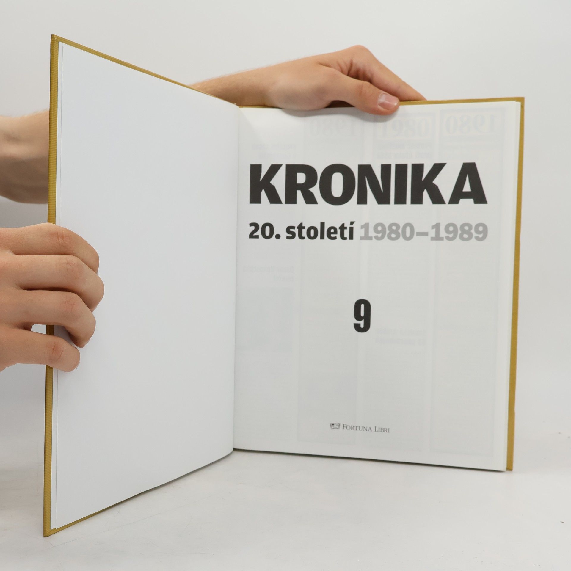 Autorenkollektiv Kronika 20. století 9. 1980-1989