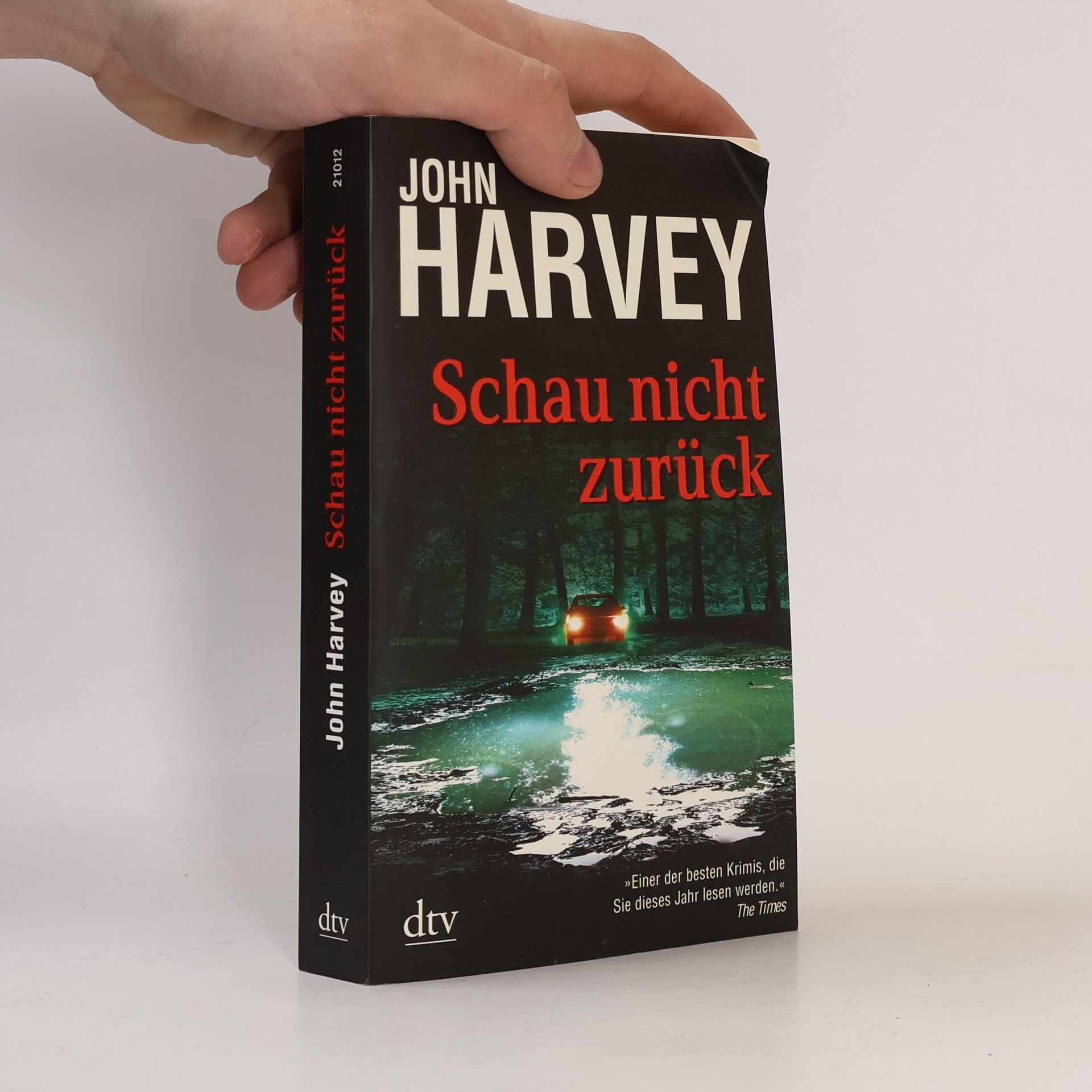 John Harvey Schau nicht zurück