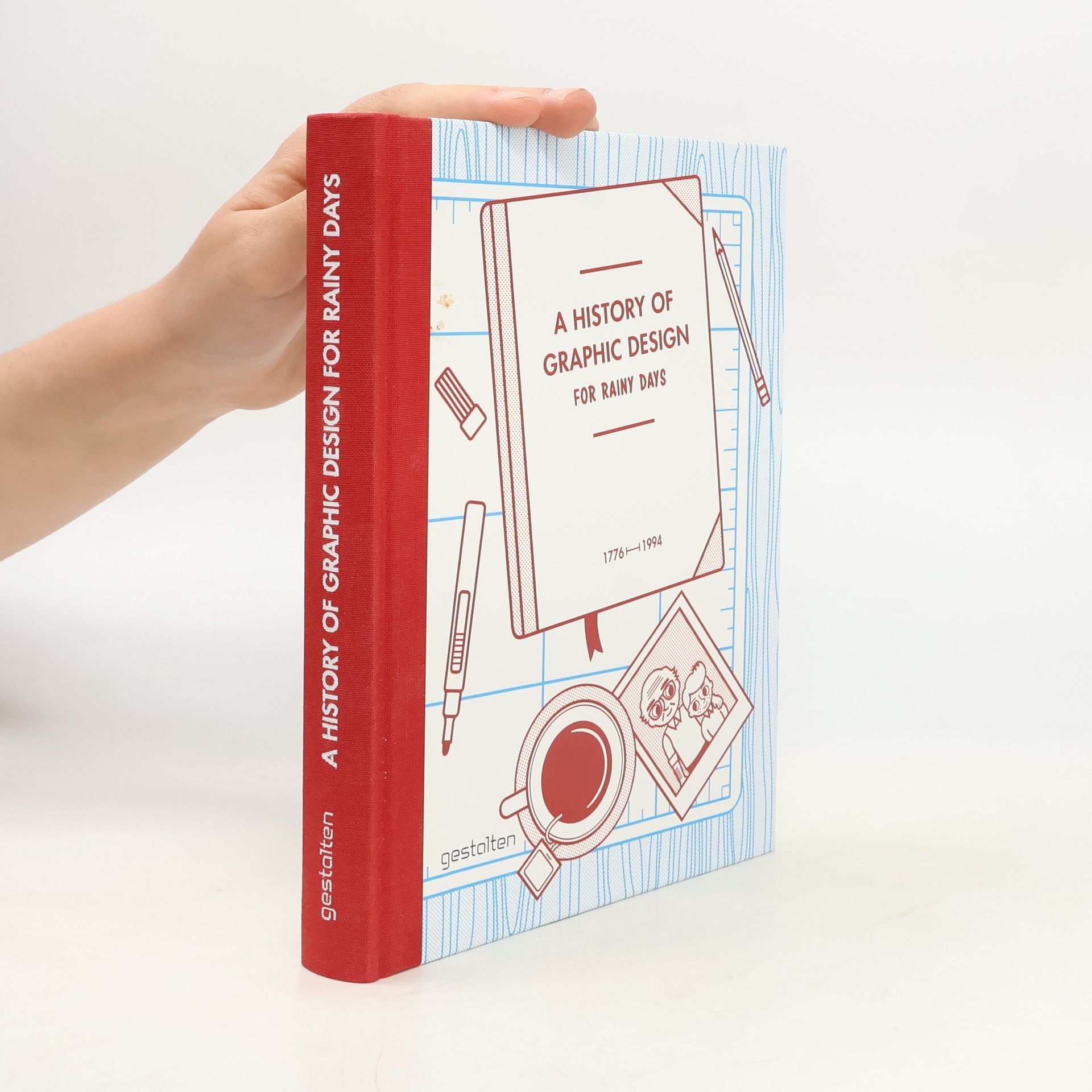 . Graphic Design and Beyond Oslo Studio A history of graphic design for rainy days : 1776-1994