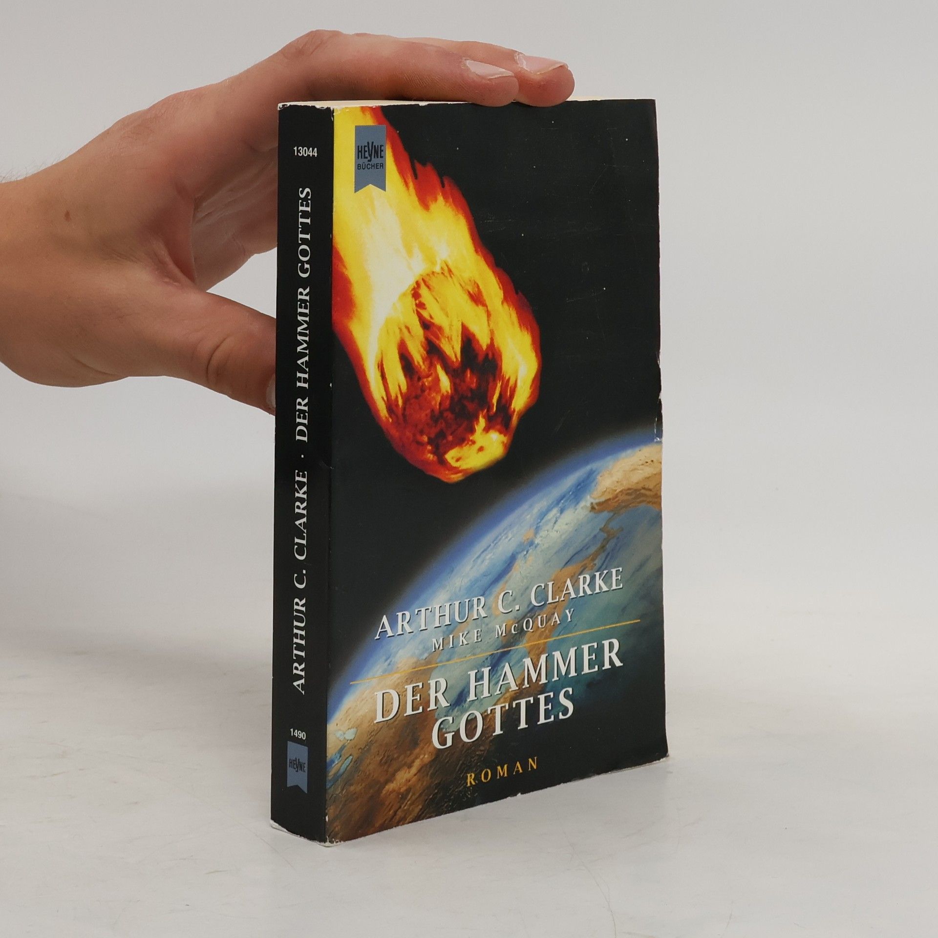 Arthur C. Clarke Der Hammer Gottes. Roman. Aus d. Engl. v. Marion Koppelmann