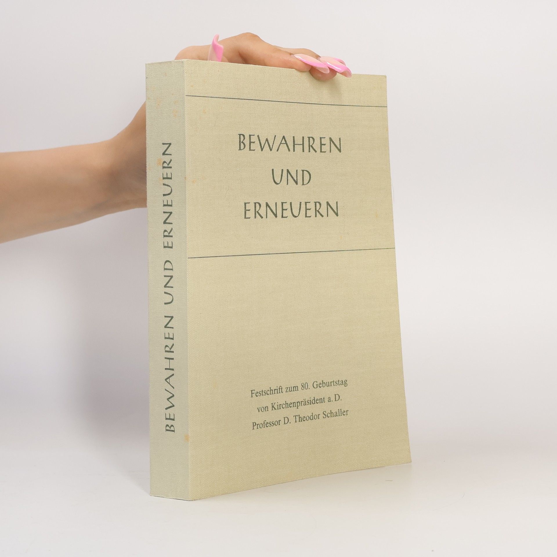 Bewahren und Erneuern