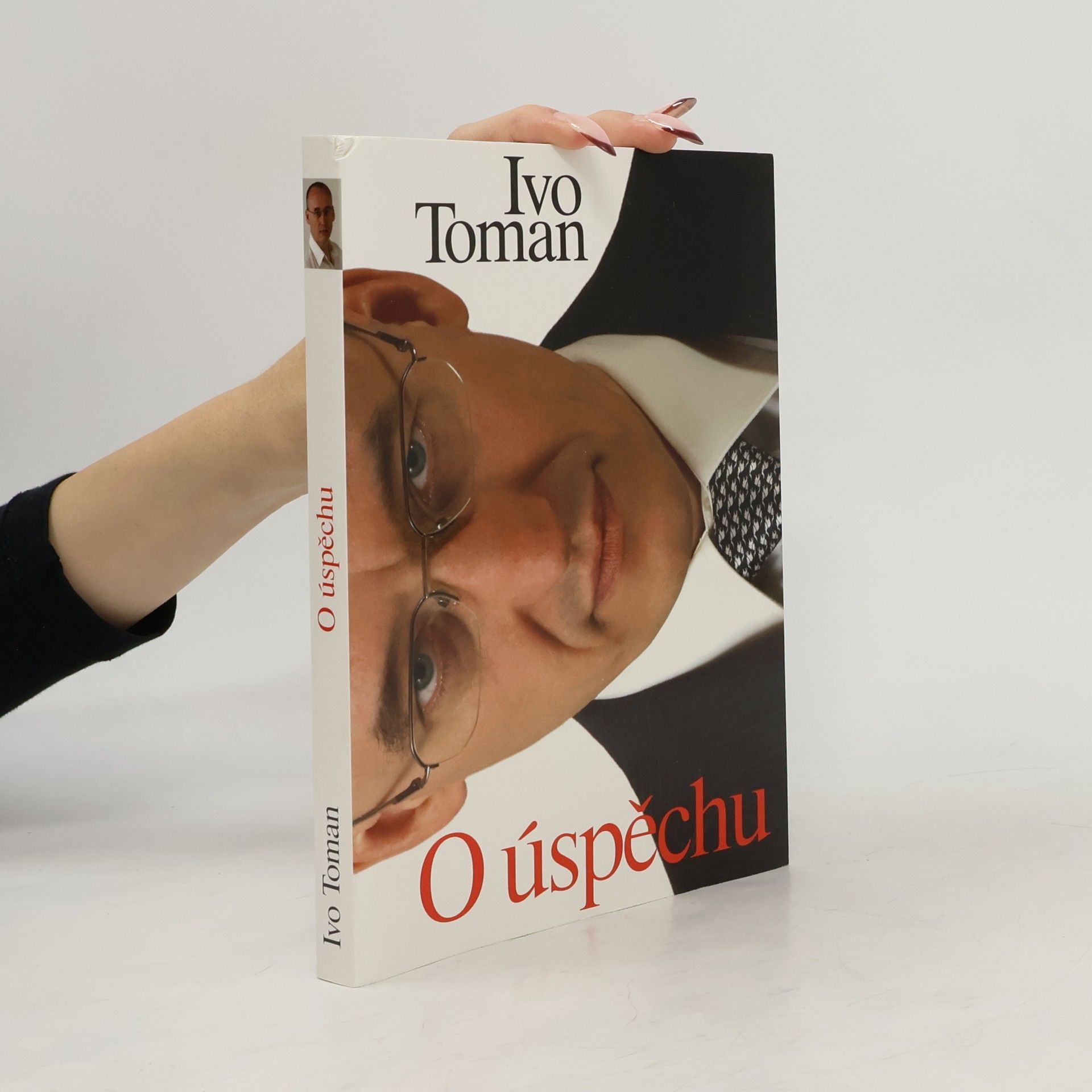 Ivo Toman O úspěchu