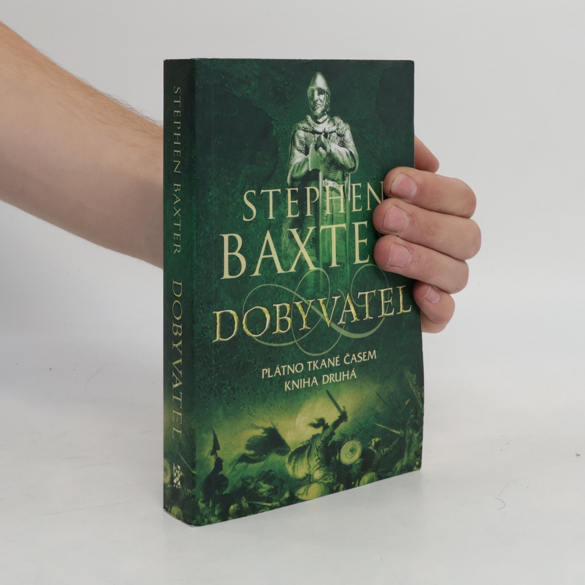 Stephen Baxter Plátno tkané časem 2. Dobyvatel