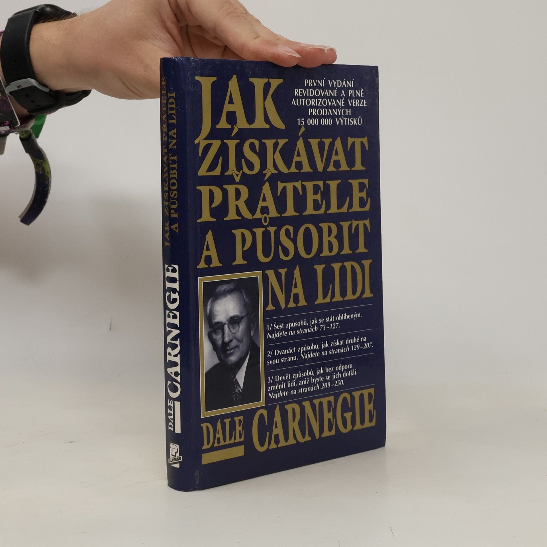 Dale Carnegie Jak získávat přátele a působit na lidi