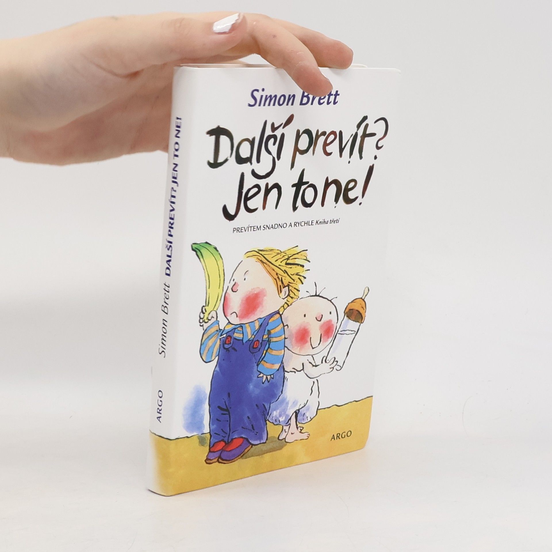 Simon Brett Prevítem snadno a rychle. Kniha třetí, Další prevít? Jen to ne!