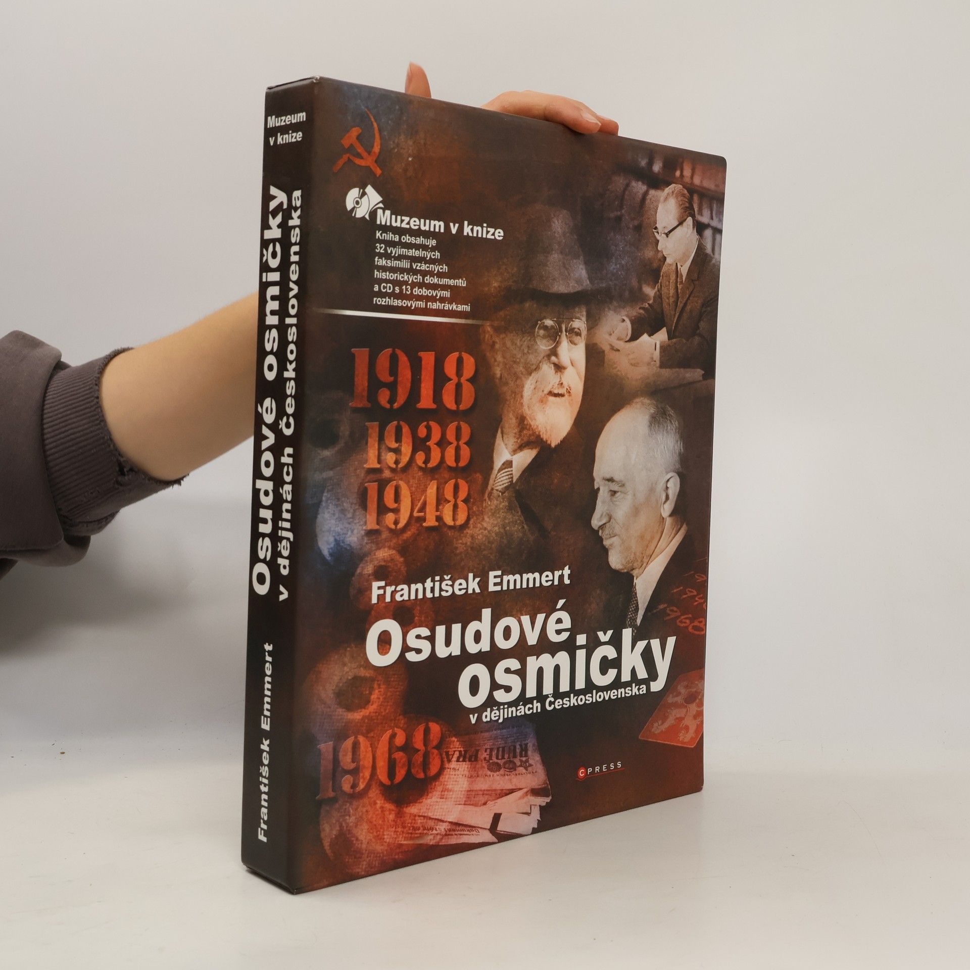 František Emmert Osudové osmičky v dějinách Československa