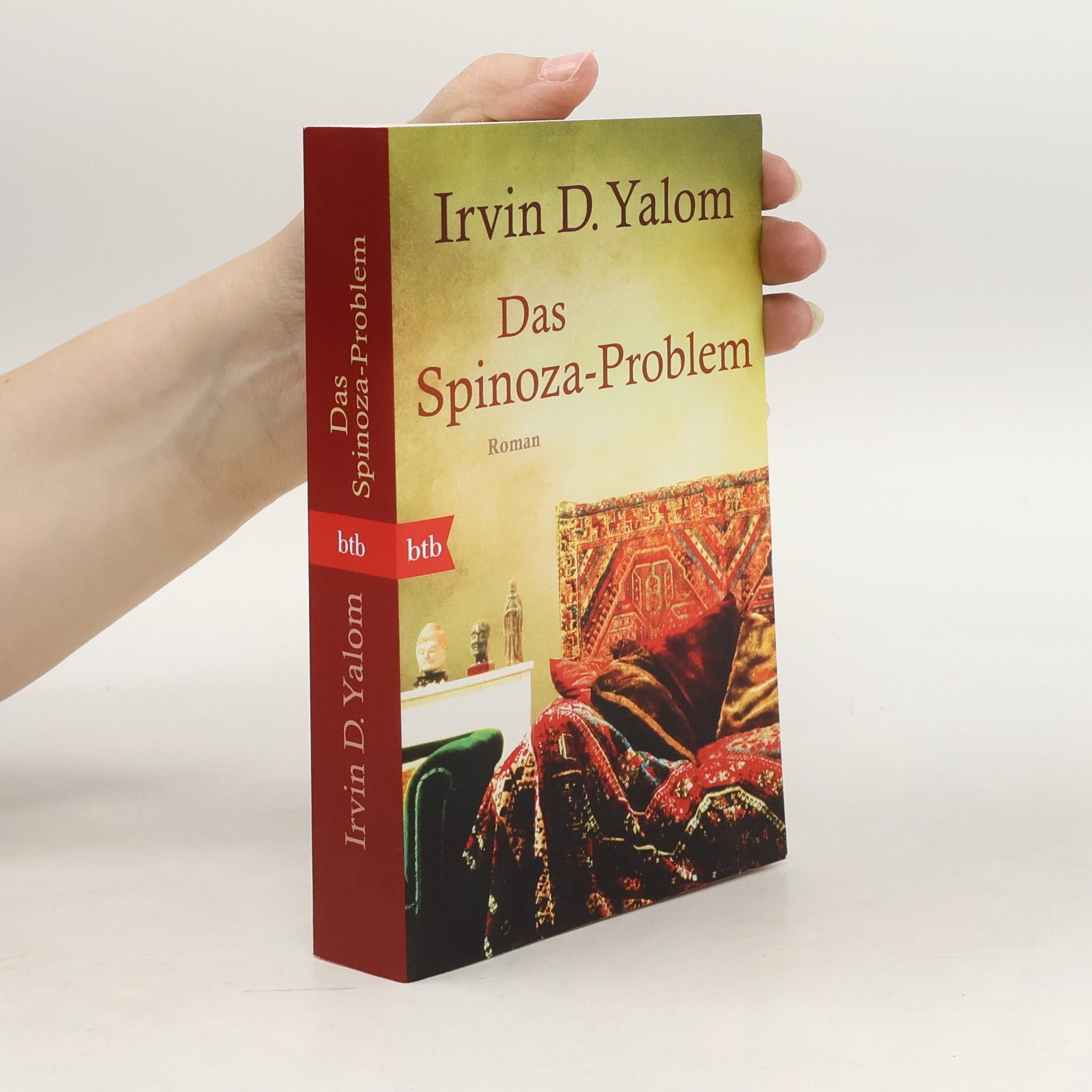 Irvin D. Yalom Das Spinoza-Problem