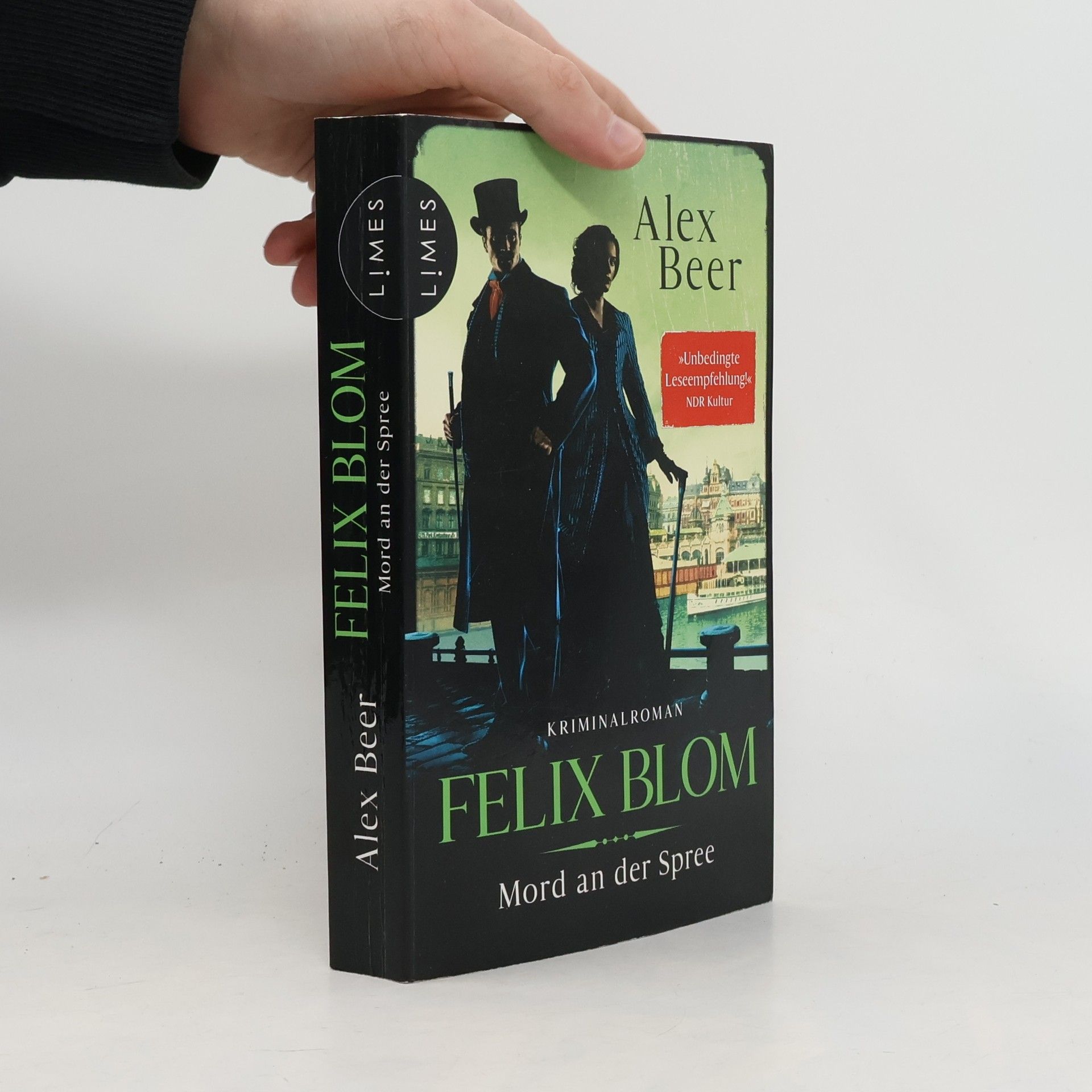 Alex Beer Ein Felix-Blom-Krimi - 3: Felix Blom - Mord an der Spree