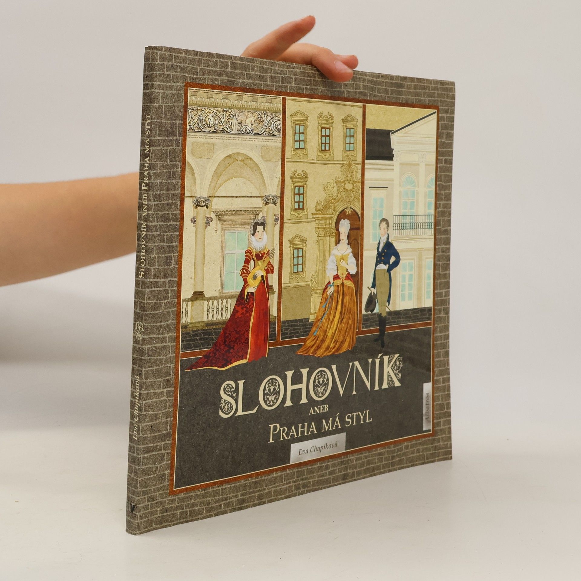 Eva Chupíková Slohovník, aneb, Praha má styl