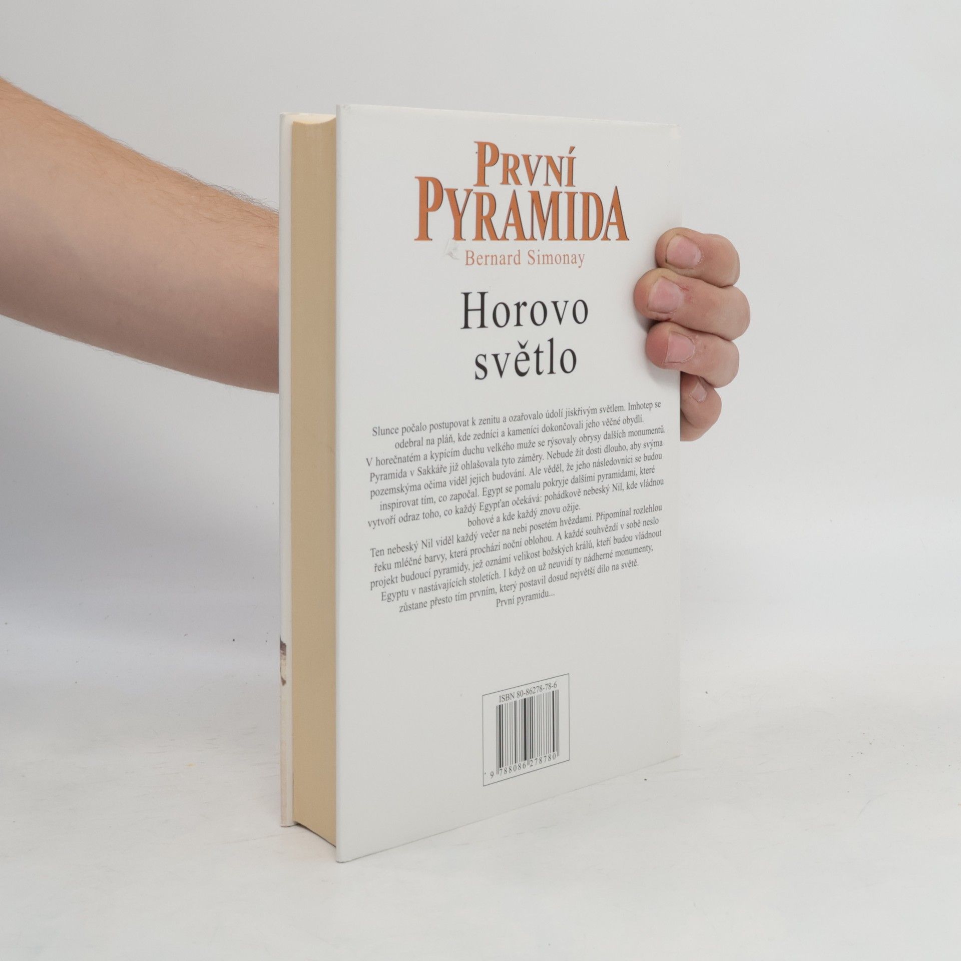 Bernard Simonay První pyramida. [3], Horovo světlo