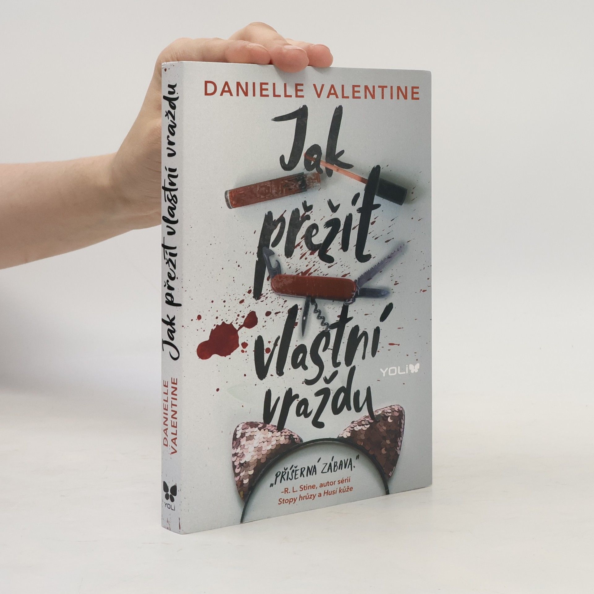 Danielle Valentine Jak přežít vlastní vraždu
