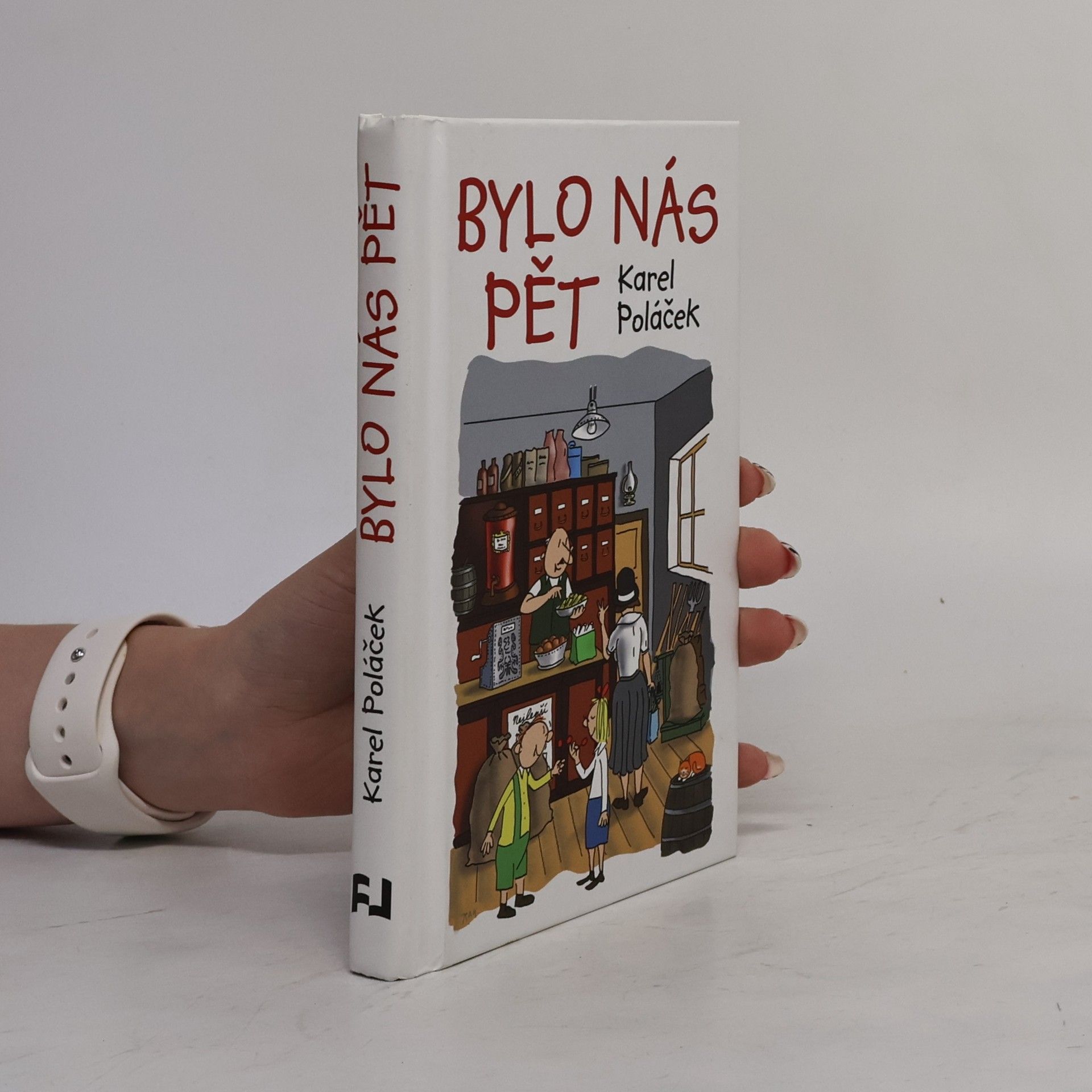 Karel Poláček Bylo nás pět