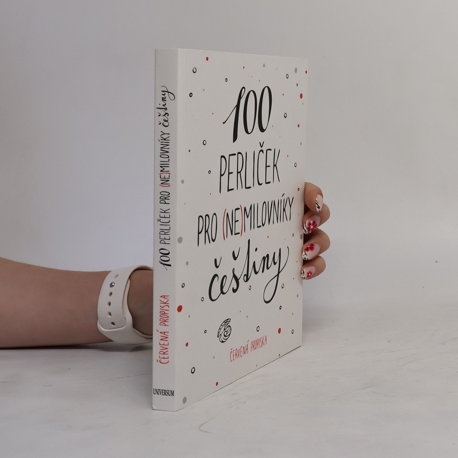 Anna Macková 100 perliček pro (ne)milovníky češtiny