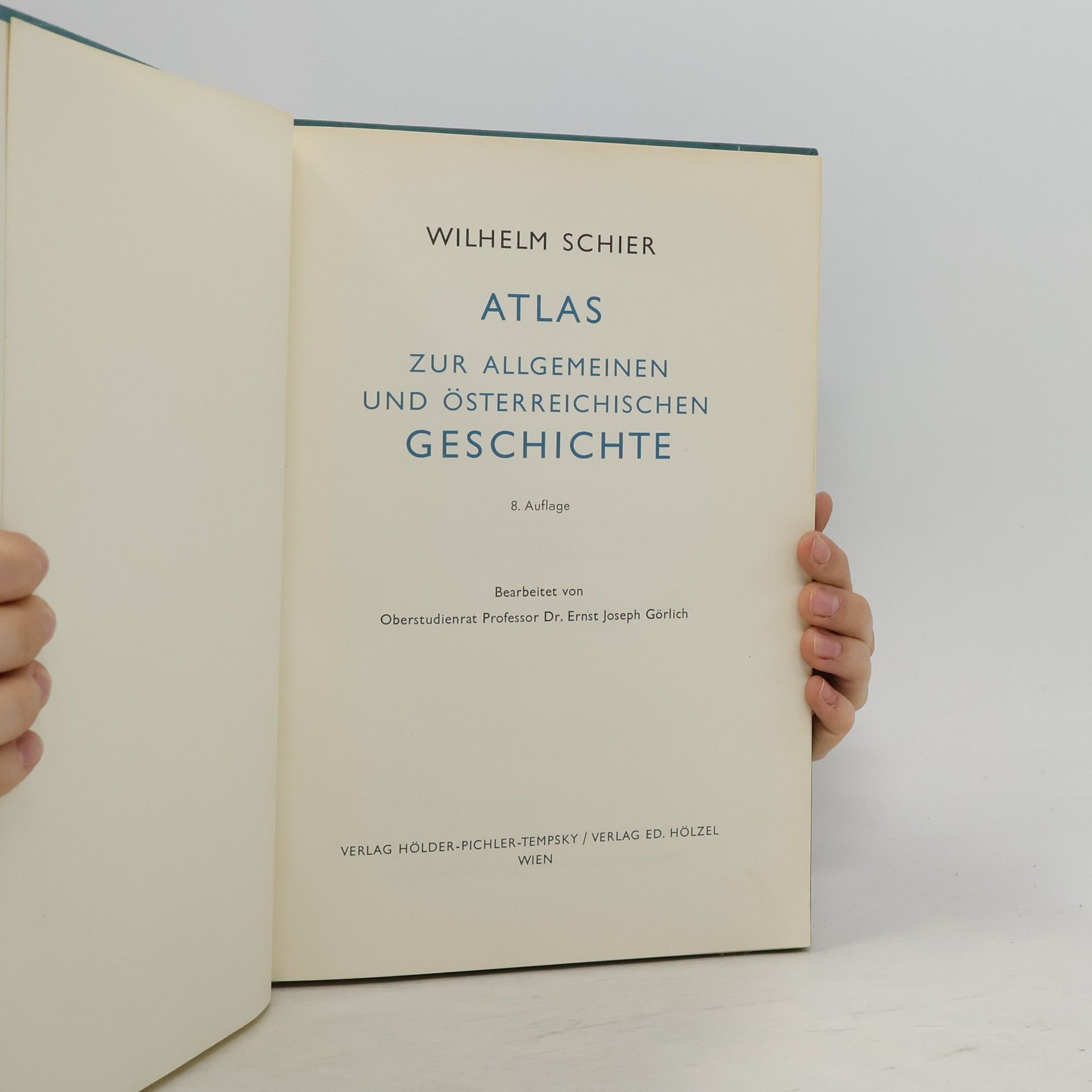 Wilhelm Schier Atlas zur allgemeinen und österreichischen Geschichte
