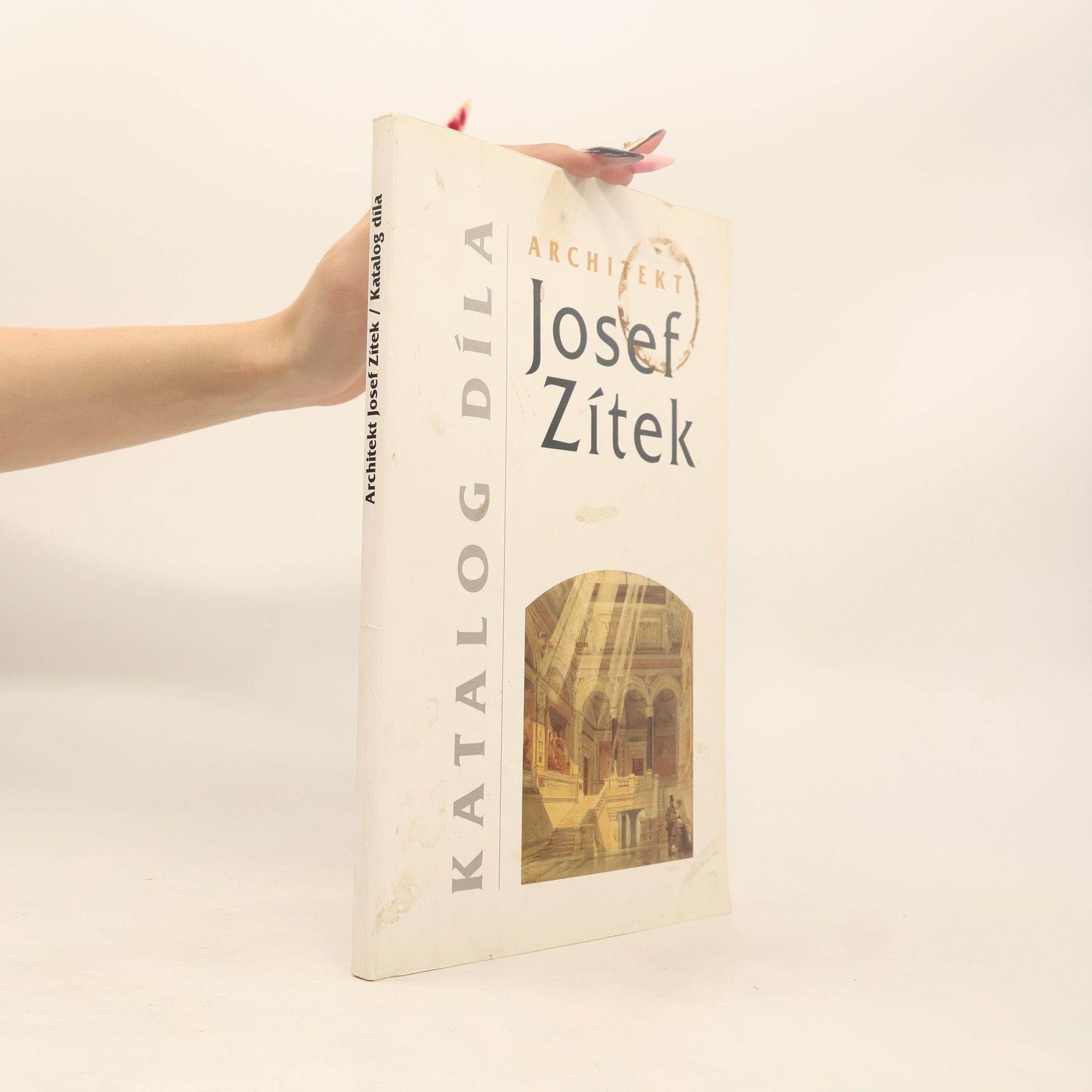 Aleš Jungmann Architekt Josef Zítek. Katalog díla