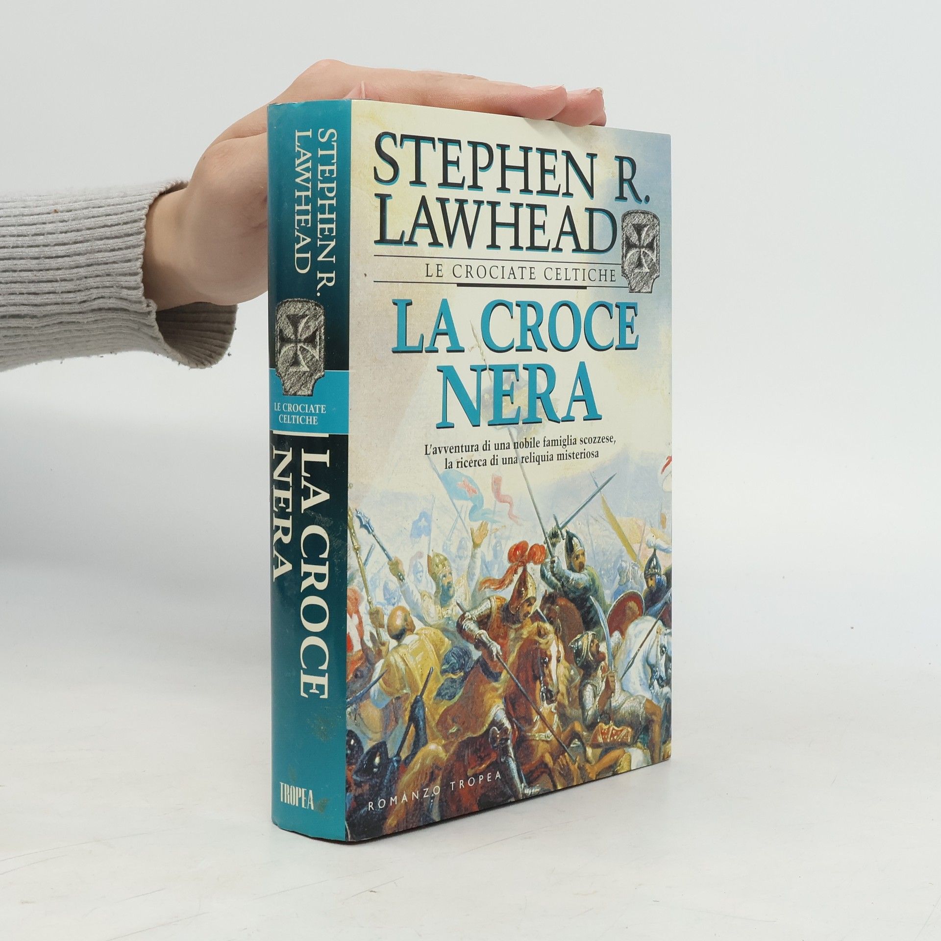 Stephen R. Lawhead La Croce Nera