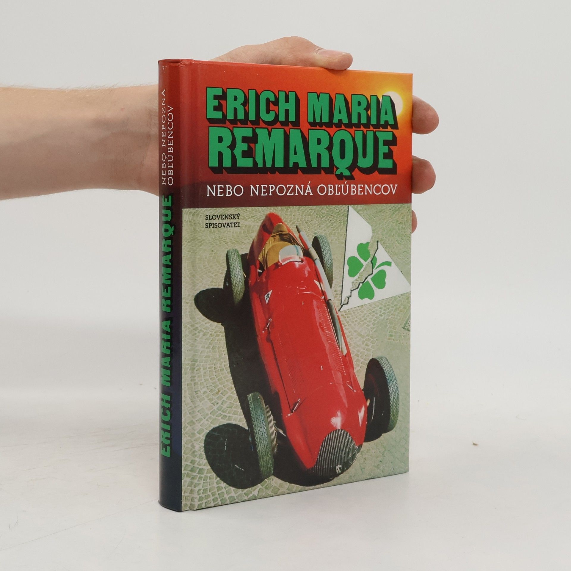 Erich Maria Remarque Nebo nepozná obľúbencov