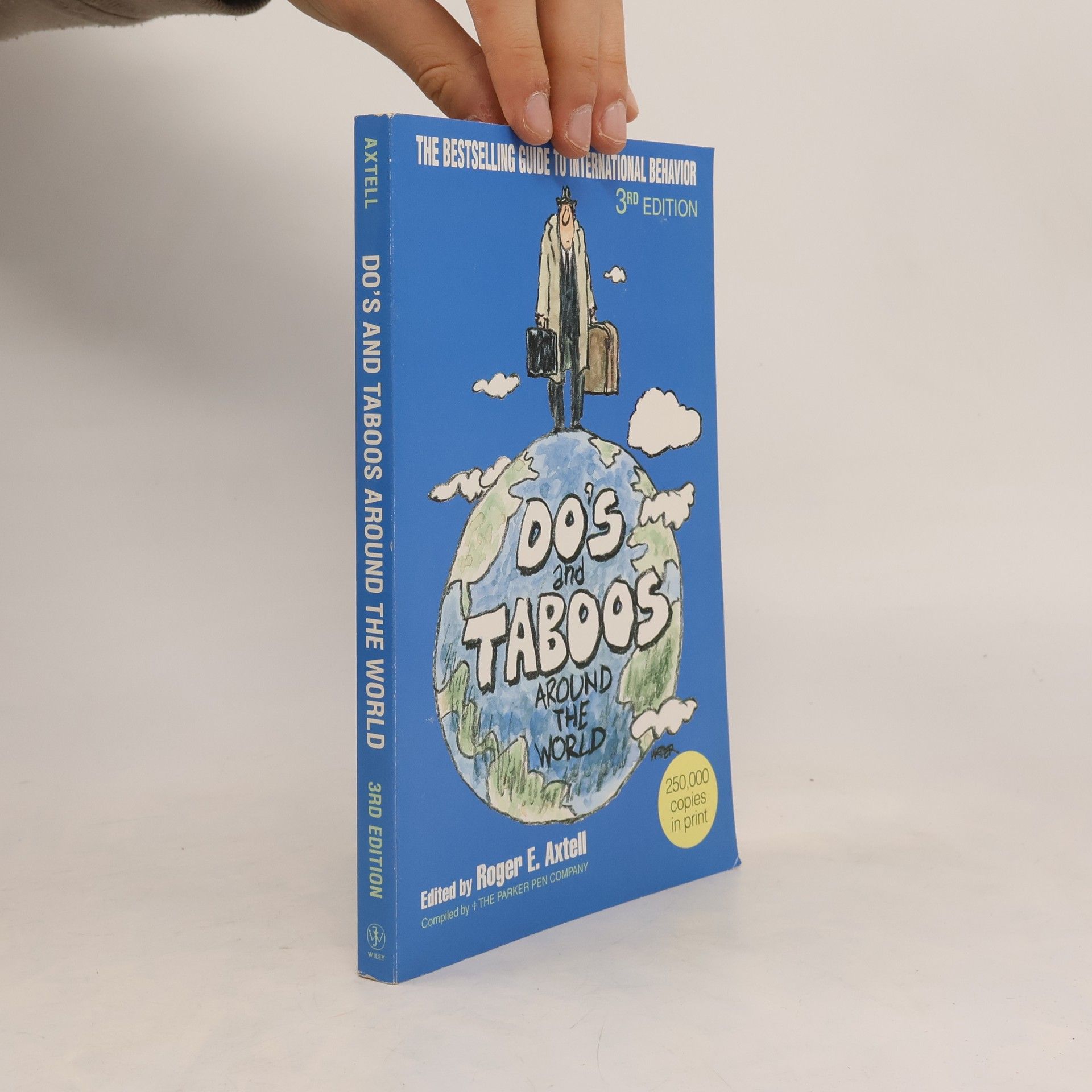 Roger E. Axtell Do's and Taboos Around The World