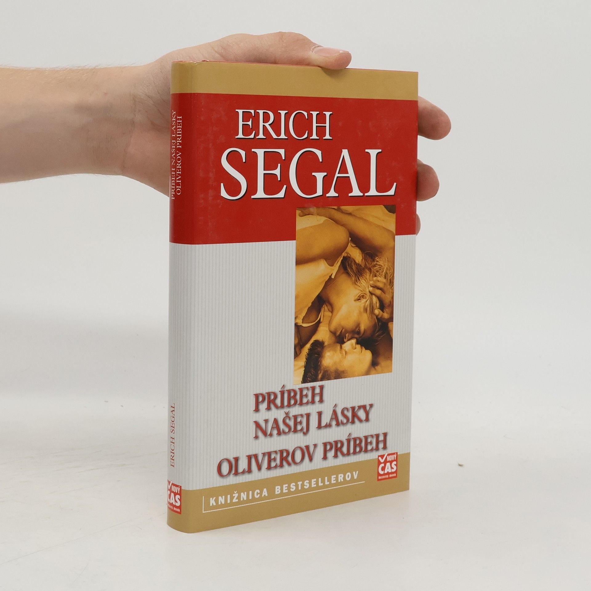 Erich Segal Príbeh našej lásky / Oliverov príbeh