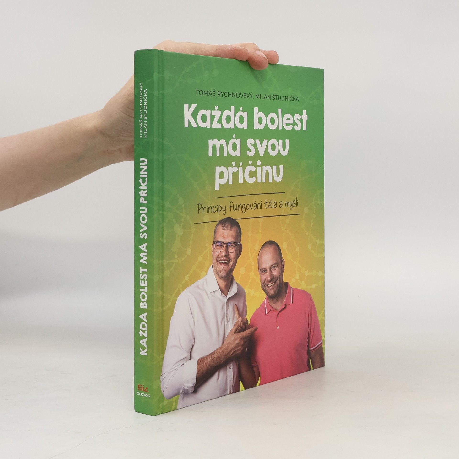 Každá bolest má svou příčinu