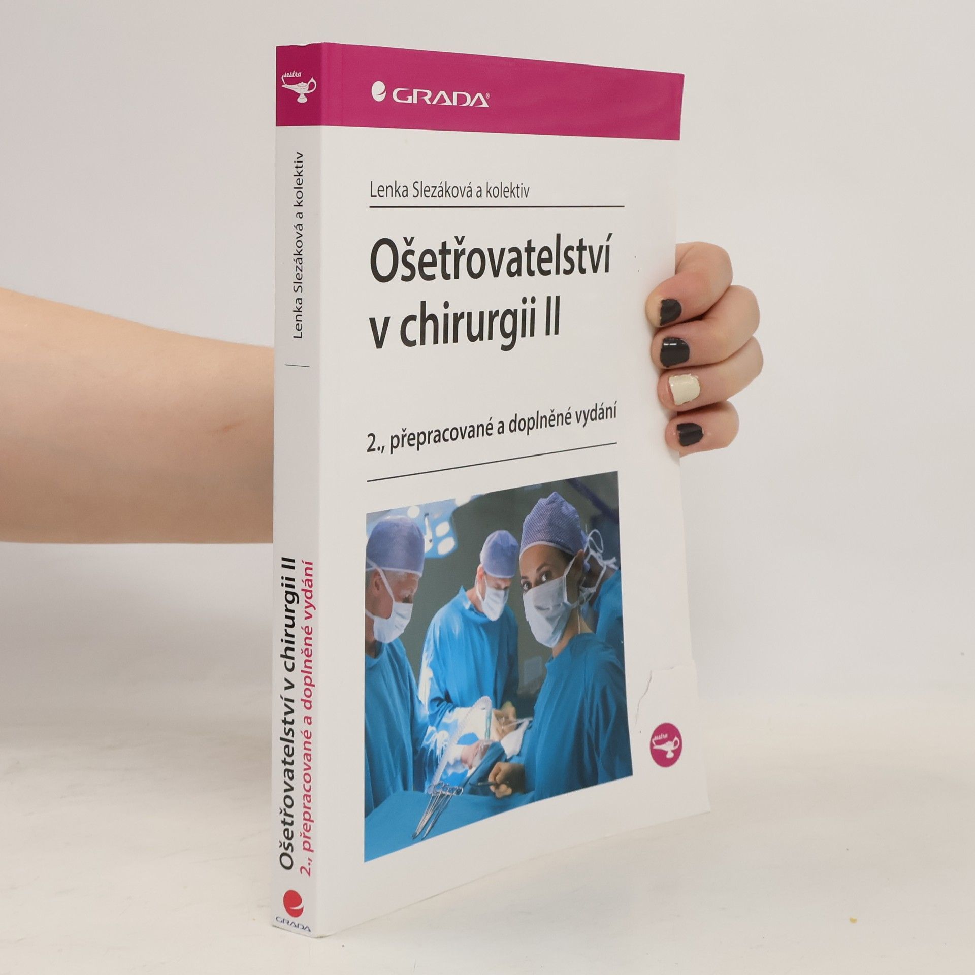 Lenka Slezáková Ošetřovatelství v chirurgii II