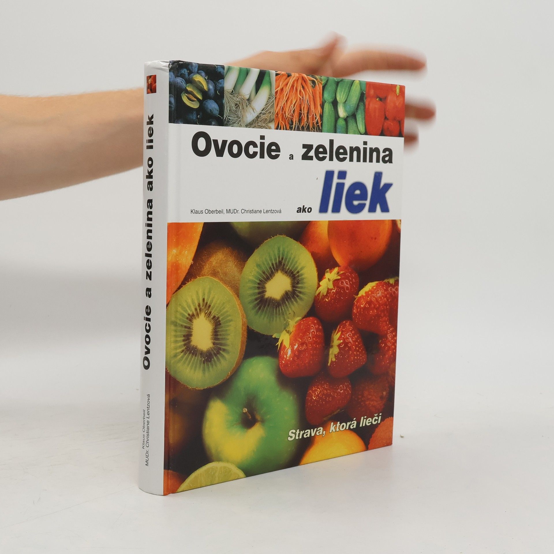 Christiane Lentz Ovocie a zelenina ako liek
