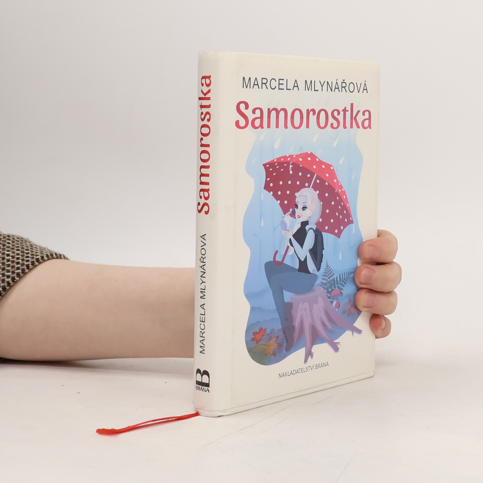 Marcela Mlynářová Samorostka