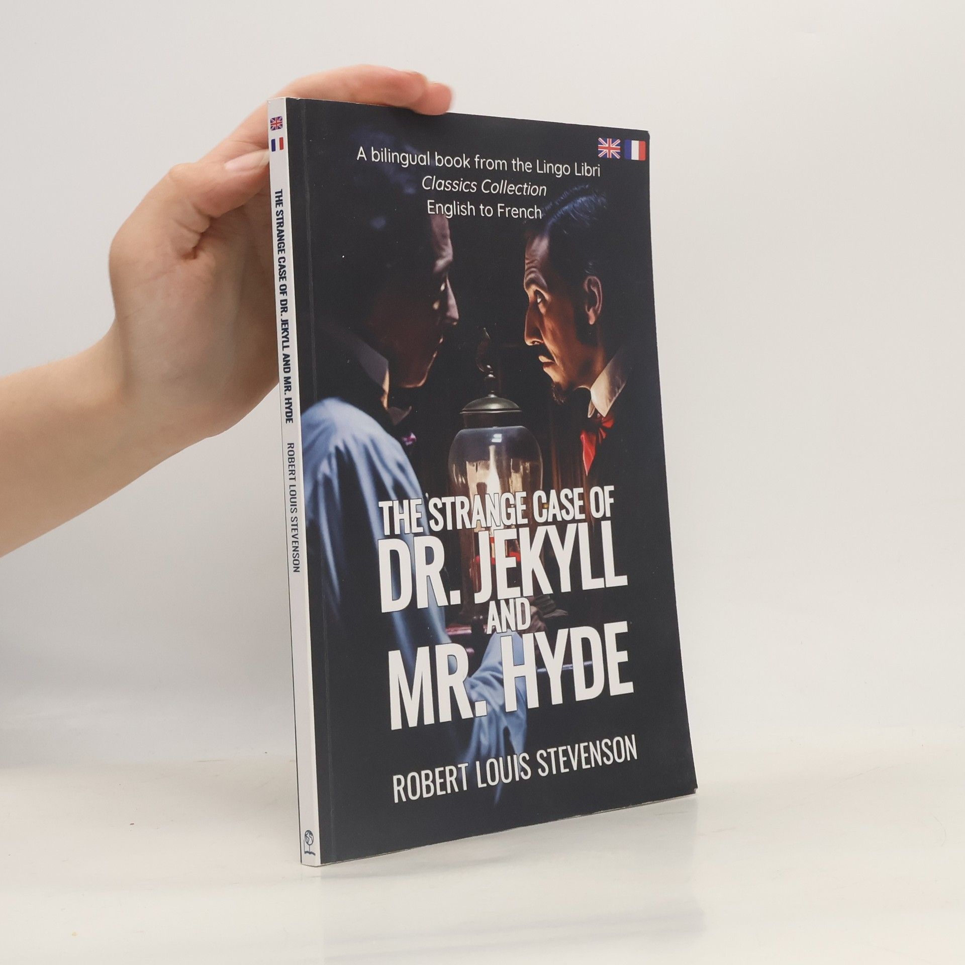 Robert Louis Stevenson The Strange Case of Dr. Jekyll and Mr. Hyde