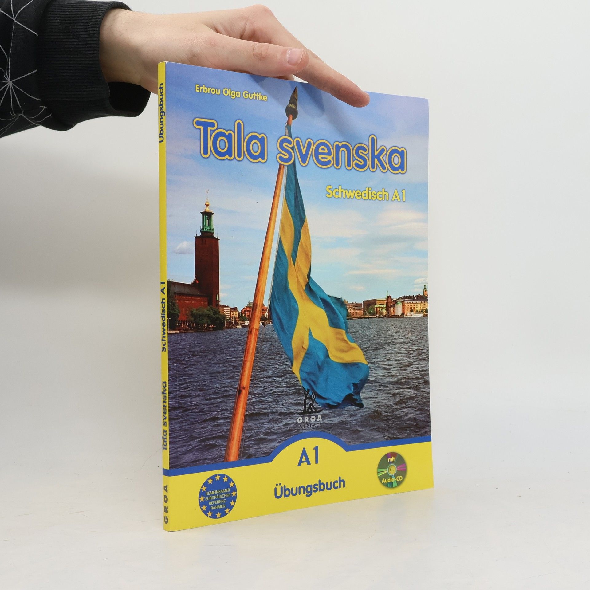 Erbrou Olga Guttke Tala svenska. Schwedisch A1