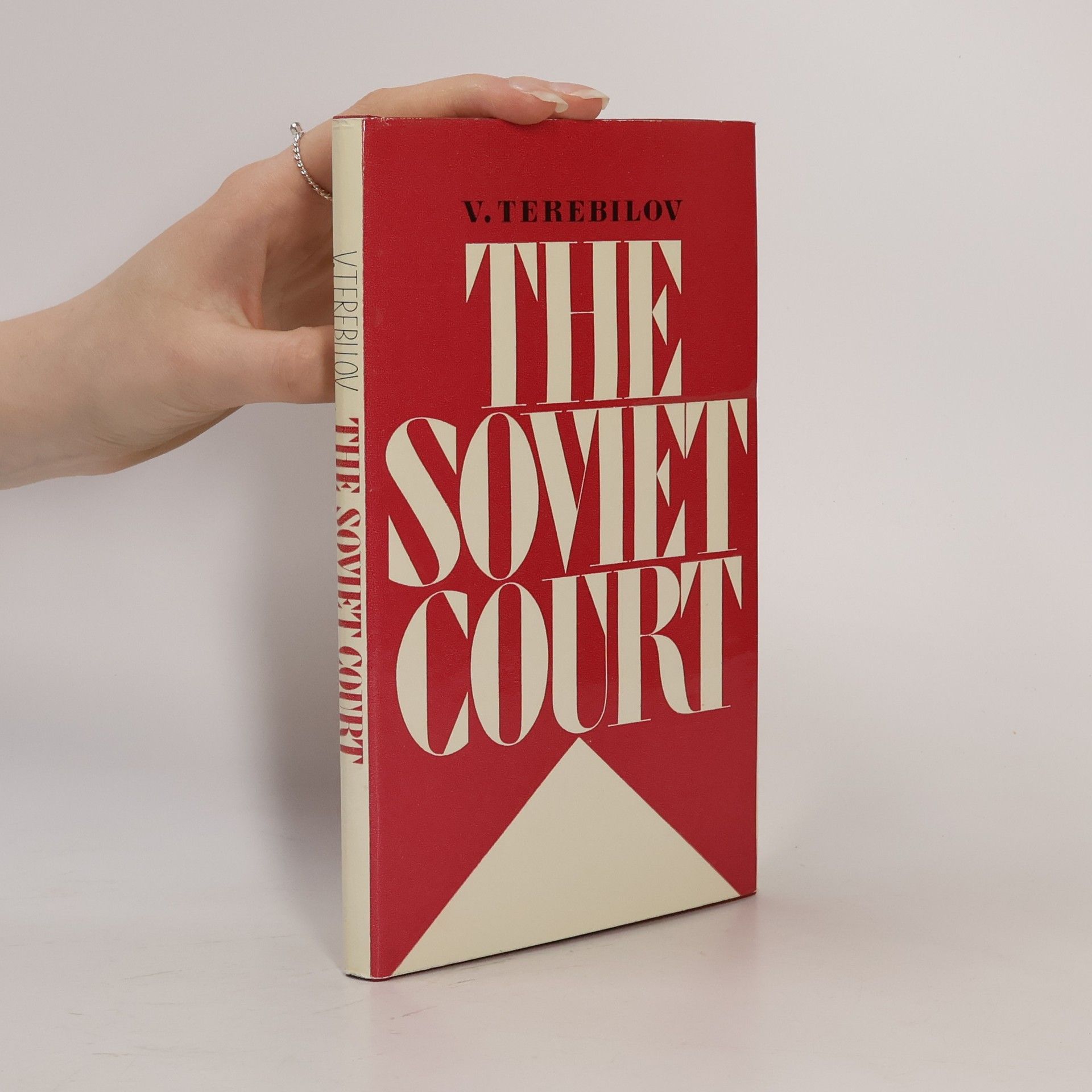 Vladimir Ivanovič Terebilov The Soviet Court