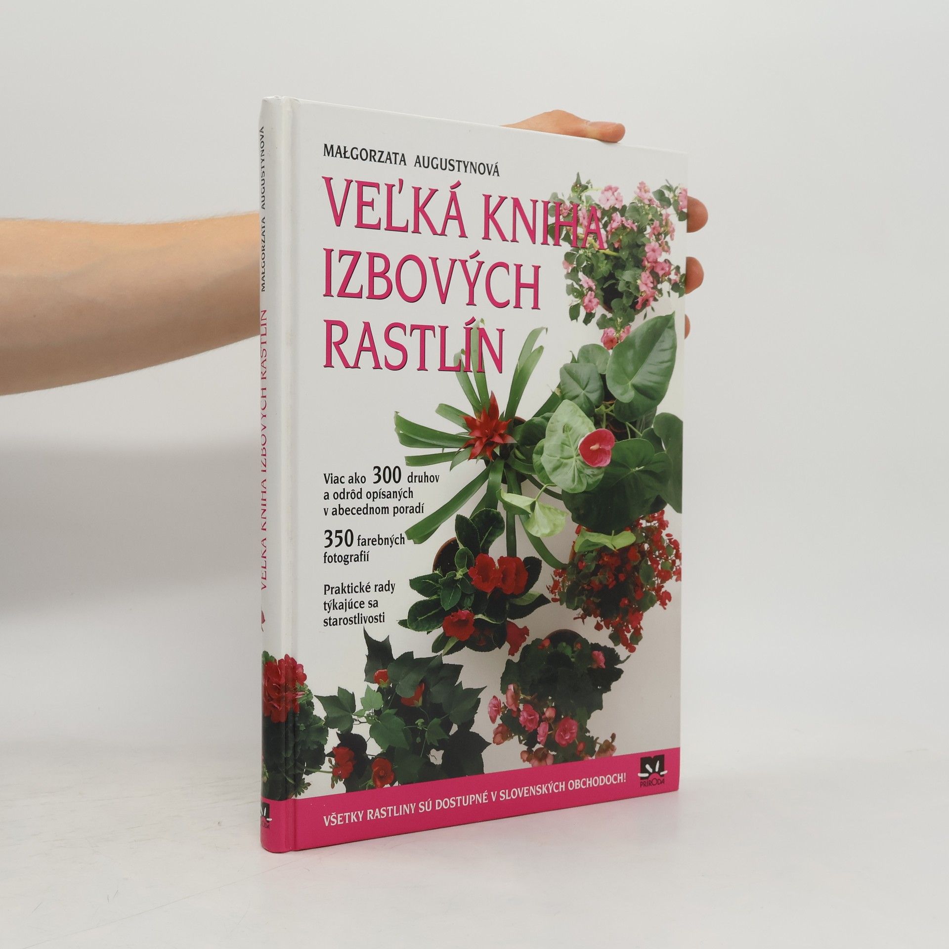 Małgorzata Augustyn Veľká kniha izbových rastlín