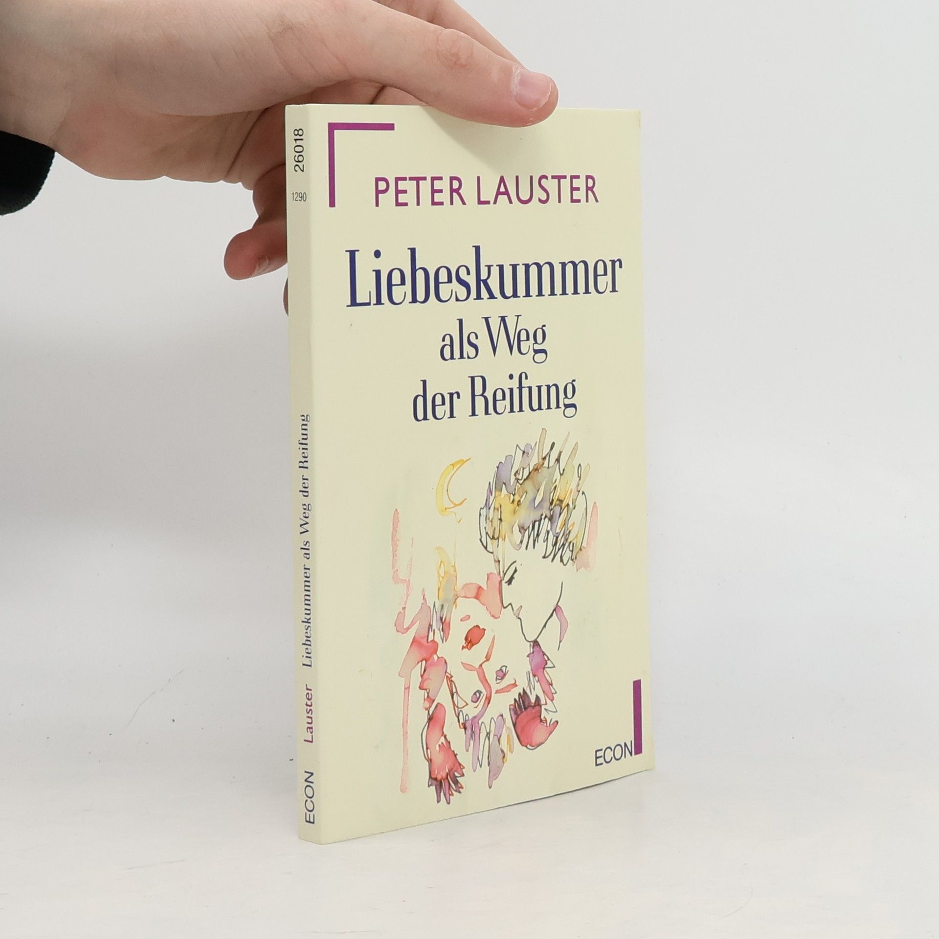 Peter Lauster Liebeskummer als Weg der Reifung