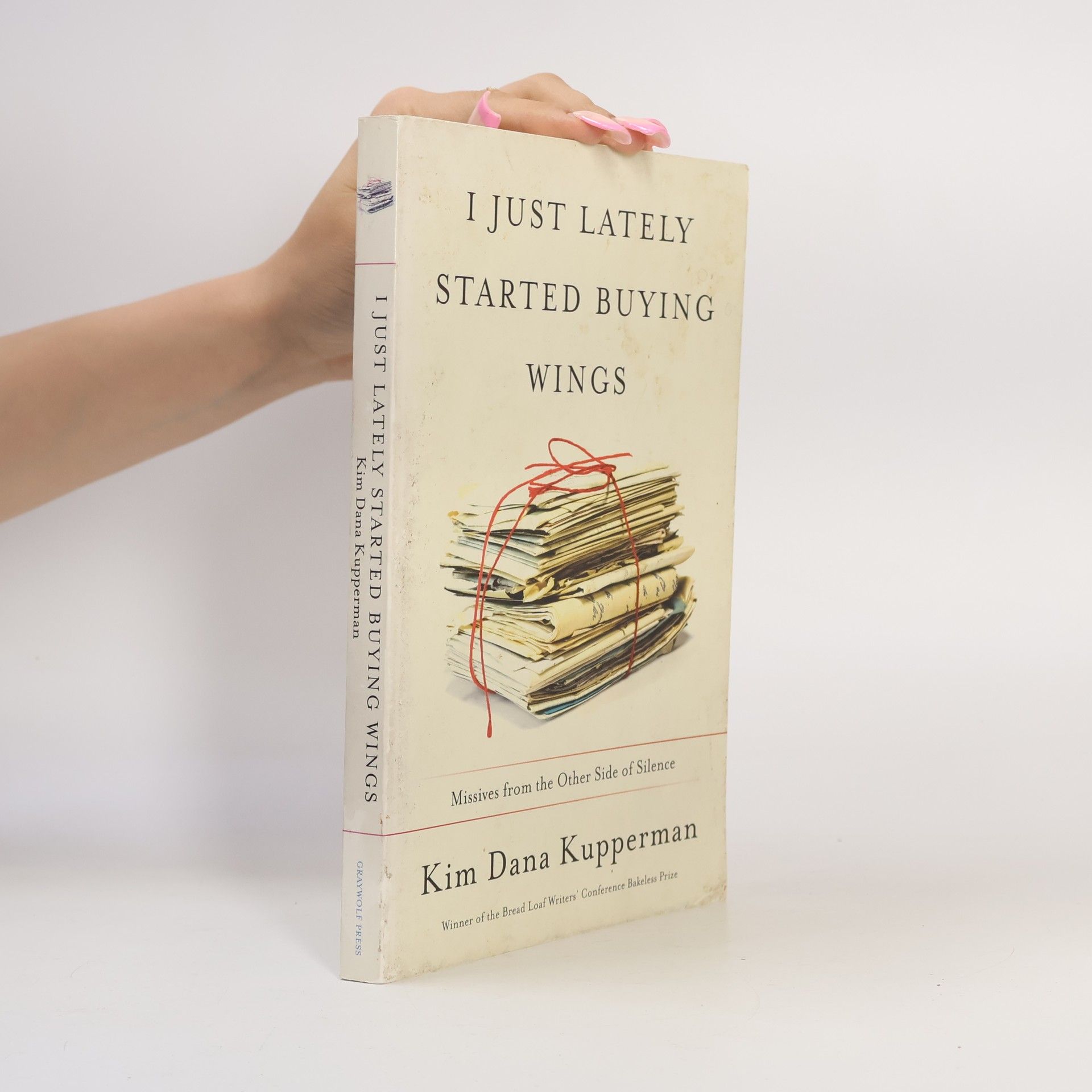Kim Dana Kupperman I Just Lately Started Buying Wings