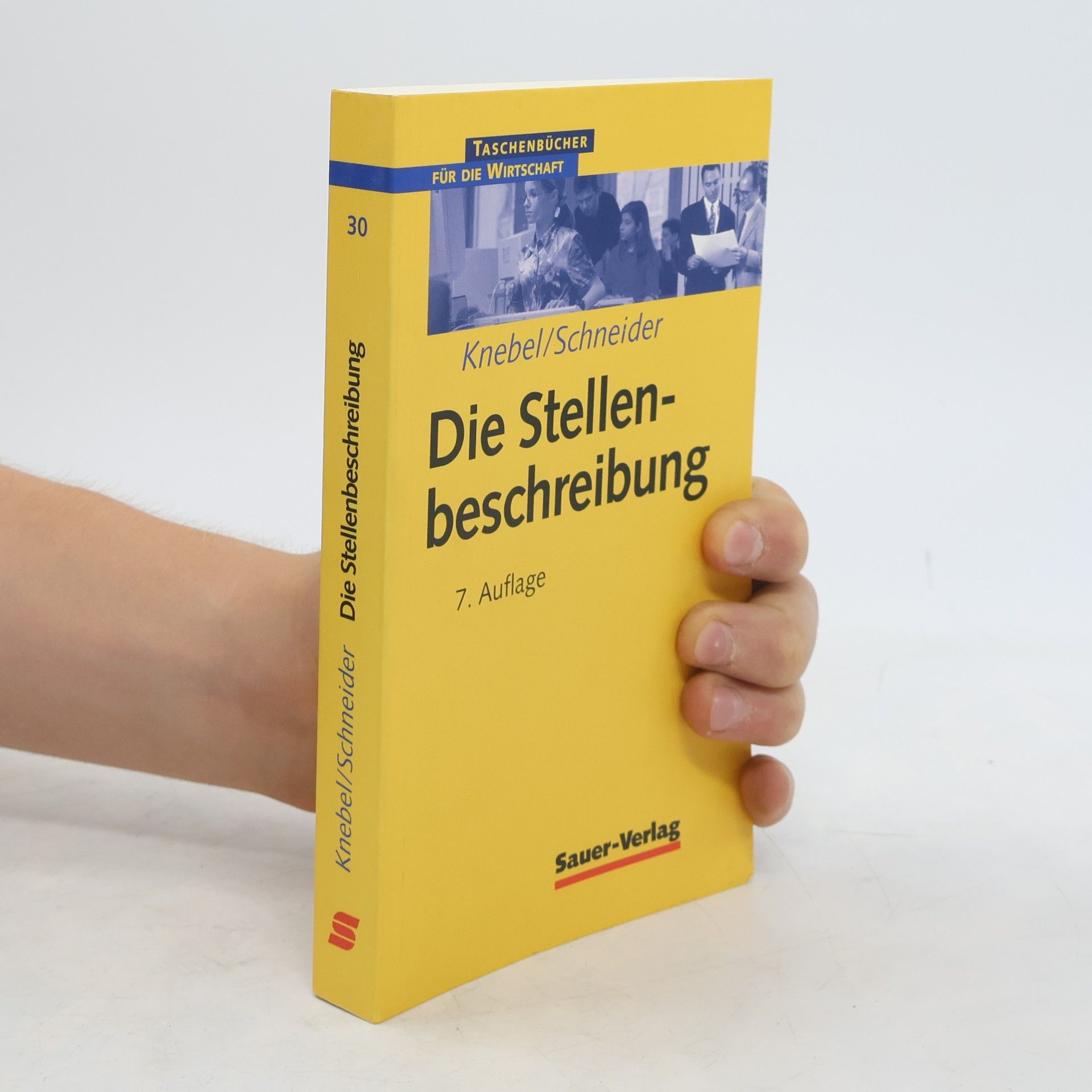Helmut Schneider Die Stellenbeschreibung - 7. Auflage