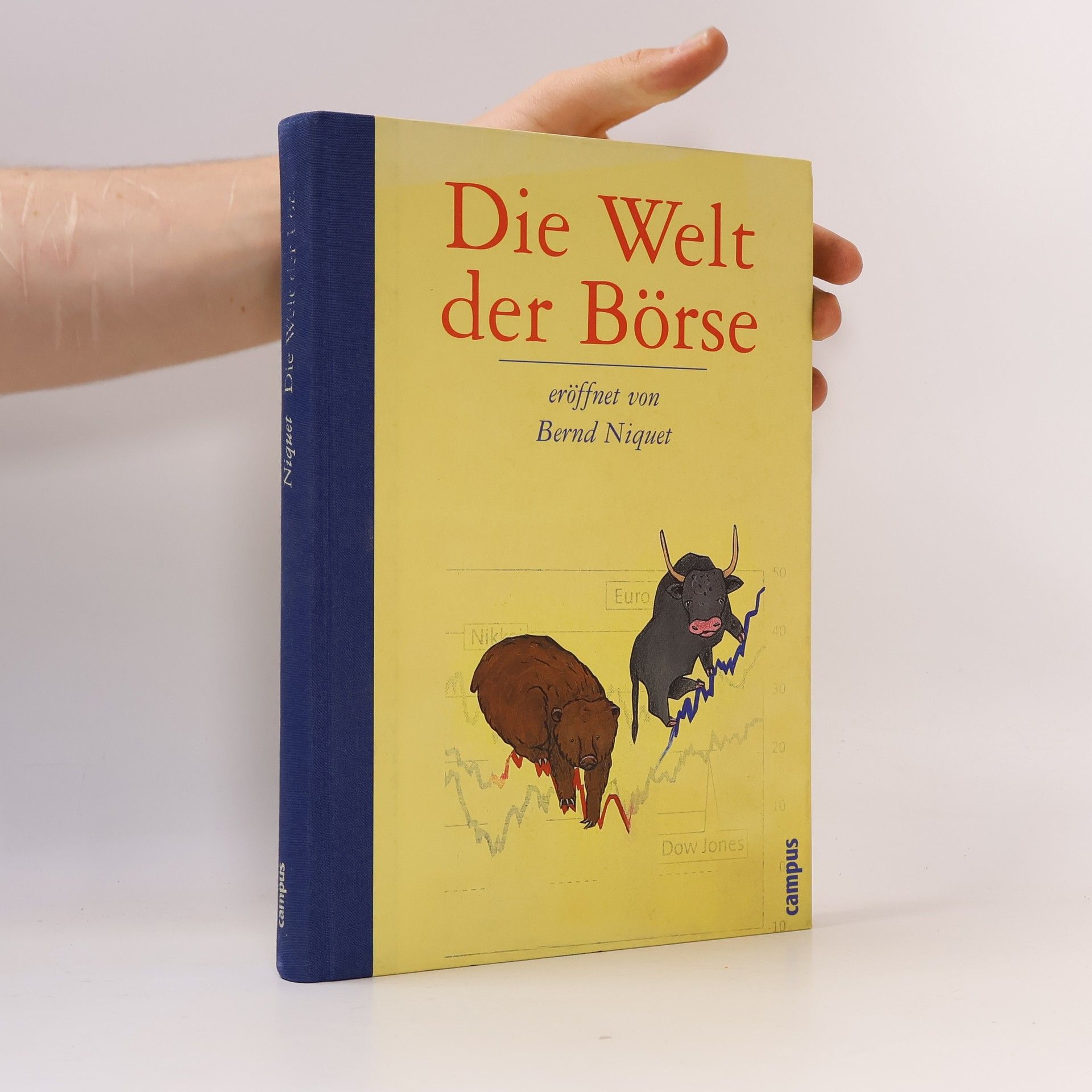 Bernd Niquet Die Welt der Börse