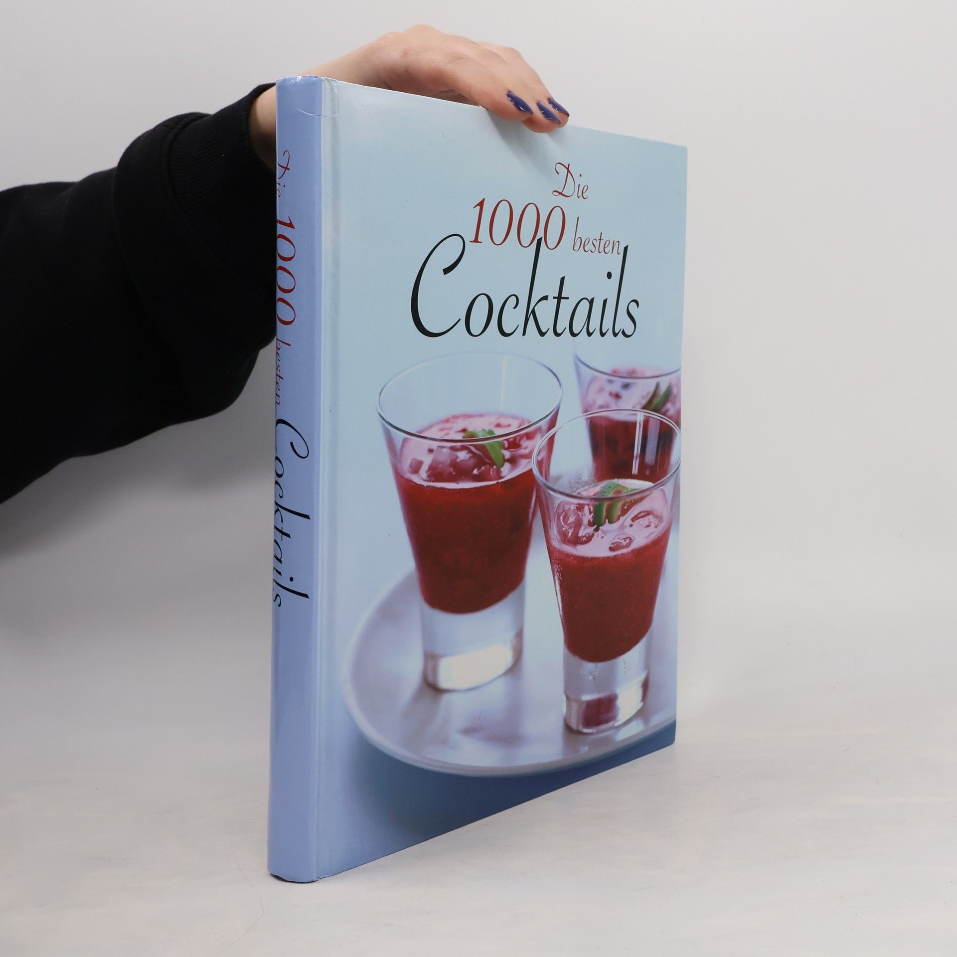 Various authors Die 1000 besten Cocktails