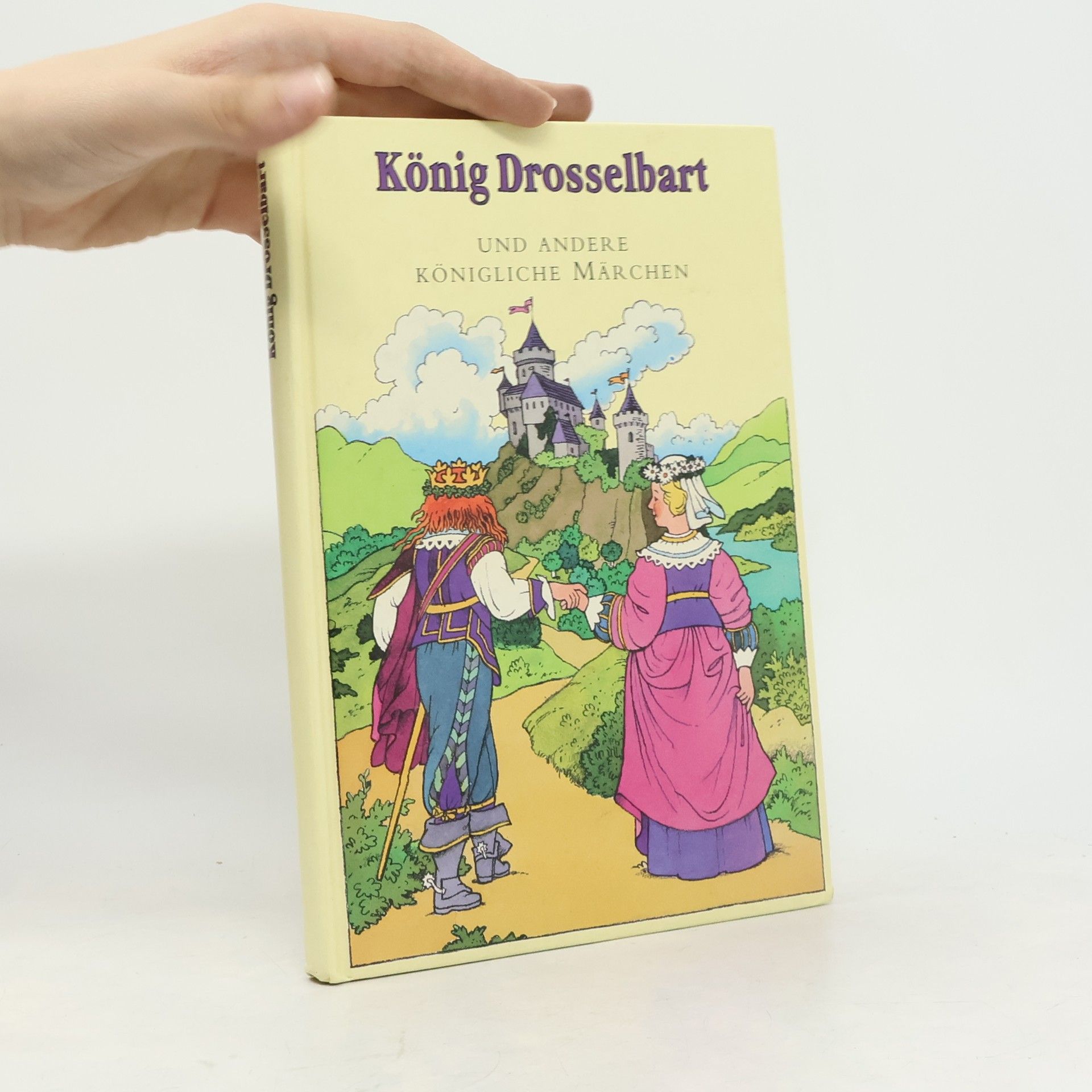Günter Frorath König Drosselbart und andere königliche Märchen